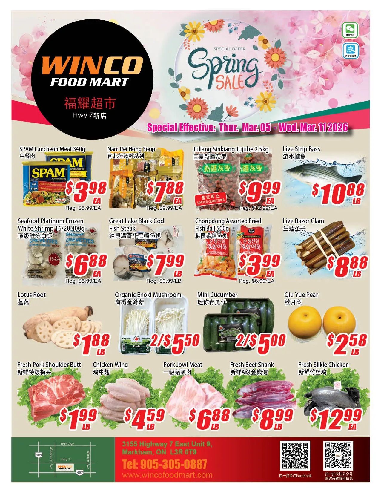 Winco Food Mart flyer specials for Thursday, March 5 to Wednesday, March 11, 2026. Featured items include SPAM Luncheon Meat 340g for $3.98 each (regularly $5.99/EA), Nam Pei Hong Soup for $7.88 each (regularly $9.99/EA), and Juliang Sinkang Jujube 2.5kg for $9.99 each (regularly $12.99/EA). Also available are Live Strip Bass for $10.88/LB, Seafood Platinum Frozen White Shrimp 16/20 400g for $6.88 each (regularly $8.99/EA), Great Lake Black Cod Fish Steak for $7.99/LB (regularly $9.99/LB), Choripdong Assorted Fried Fish Ball 500g for $3.99 each (regularly $6.99/EA), and Live Razor Clam for $8.88/LB. Other deals include Lotus Root for $1.88/LB, Organic Enoki Mushroom at 2 for $5.50, Mini Cucumber at 2 for $5.00, and Qiu Yue Pear for $2.58/LB. Meat specials include Fresh Pork Shoulder Butt for $1.99/LB, Chicken Wing for $4.59/LB, Pork Jowl Meat for $6.88/LB, Fresh Beef Shank for $8.99/LB, and Fresh Silkie Chicken for $12.99/EA. The store is located at 3155 Highway 7 East Unit 9, Markham, ON L3R 0T9, with phone number 905-305-0887 and website www.wincofoodmart.com.
