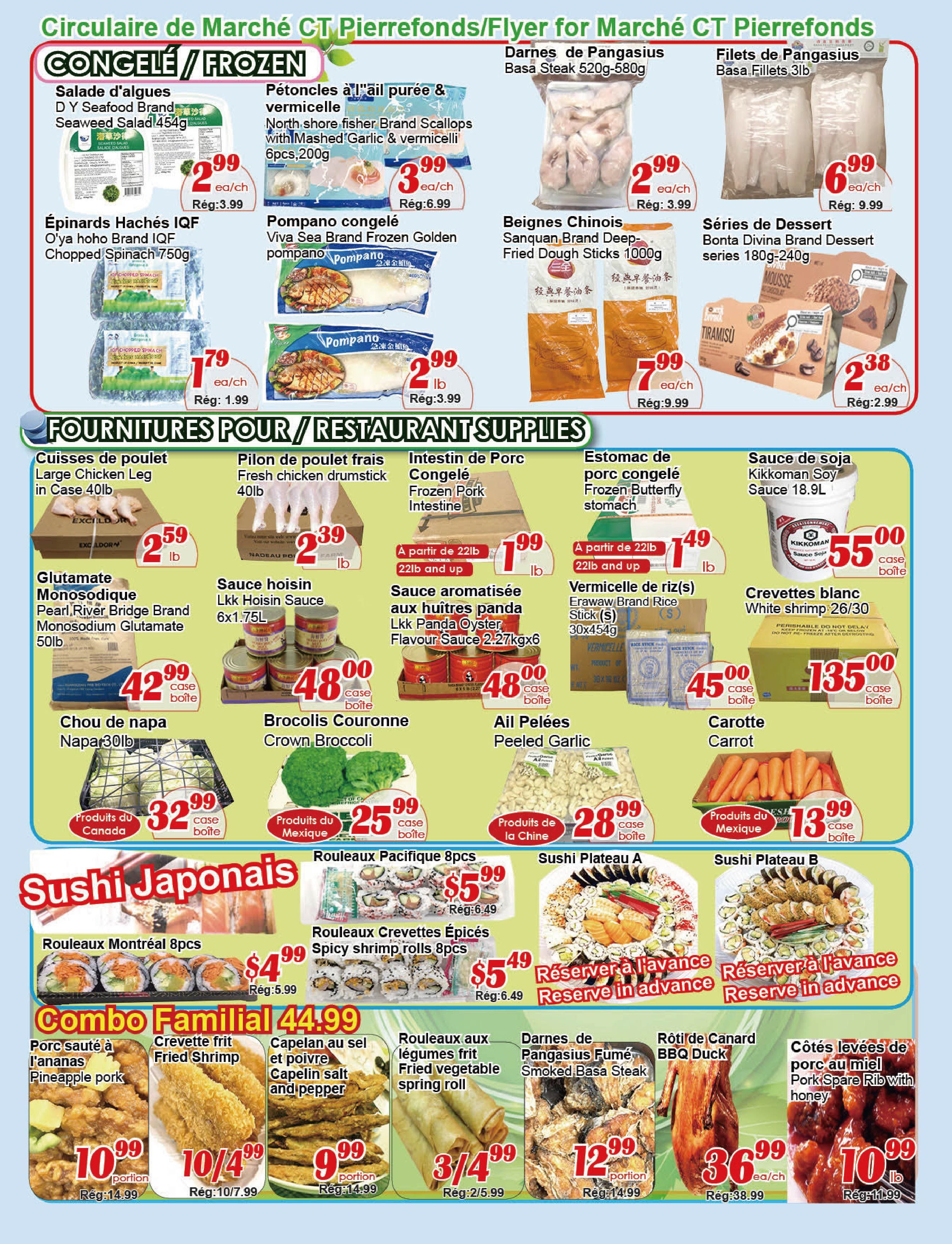 C&T Supermarket Pierrefonds flyer page 2 features frozen items and restaurant supplies. Frozen deals include D Y Seafood Brand Seaweed Salad for $2.99/each, North Shore Brand Scallops with Mashed Garlic & Vermicelli for $3.99/each, O'Ya Ho Ho Brand IQF Chopped Spinach for $1.79/lb, Viva Sea Brand Frozen Golden Pompano for $2.99/lb, Sanquan Brand Fried Dough Sticks for $7.99/each, and Bonta Divina Brand Dessert series for $2.38/each. Restaurant supplies include Large Chicken Leg for $2.59/lb, Fresh Chicken Drumstick for $2.39/lb, Frozen Pork Intestine starting at $1.99/lb, Frozen Butterfly Stomach starting at $1.49/lb, Kikkoman Soy Sauce for $55.00/case, Pearl River Bridge Brand Monosodium Glutamate for $42.99/case, LKK Hoisin Sauce for $48.00/case, LKK Panda Oyster Flavour Sauce for $48.00/case, Erawaw Brand Rice Stick for $45.00/case, White Shrimp 26/30 for $135.00/case, Napa Cabbage for $32.99/case, Crown Broccoli for $25.99/case, Peeled Garlic for $28.99/case, and Carrots for $13.99/case. Japanese sushi options include Pacific Rolls 8pcs for $5.99, Spicy Shrimp Rolls 8pcs for $5.49, Montreal Rolls 8pcs for $4.99, Sushi Platter A, and Sushi Platter B. Family Combo deals feature Pineapple Pork for $10.99/portion, Fried Shrimp for 10/$4.99, Capelin Salt and Pepper for $9.99/portion, Fried Vegetable Spring Roll for 3/$4.99, Smoked Basa Steak for $12.99/portion, BBQ Duck for $36.99/each, and Pork Spare Rib with Honey for $10.99/lb.