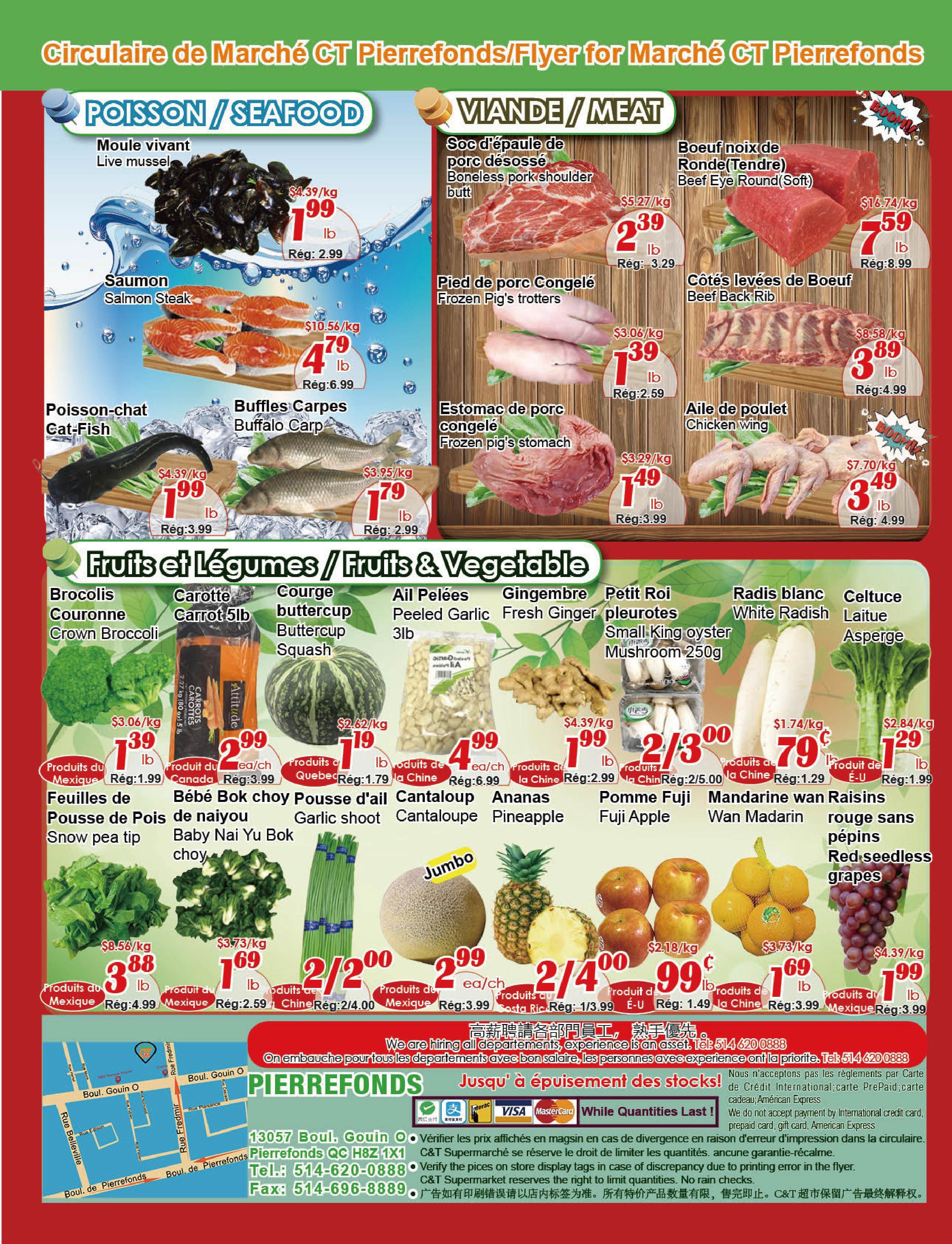 C&T Supermarket Pierrefonds weekly flyer specials, page 4. Seafood section features live mussels for $1.99/lb (regularly $2.99), salmon steak for $4.79/lb (regularly $6.99), and cat-fish/buffalo carp for $1.79/lb (regularly $2.99). Meat section includes boneless pork shoulder butt for $2.39/lb (regularly $3.29), frozen pig's trotters for $1.39/lb (regularly $2.59), frozen pig's stomach for $1.49/lb (regularly $3.99), beef eye round (soft) for $7.59/lb (regularly $8.99), beef back rib for $3.89/lb (regularly $4.99), and chicken wings for $3.49/lb (regularly $4.99). Produce section offers crown broccoli for $1.39/lb (regularly $1.99), 5lb bag of carrots for $2.99 each (regularly $3.99), buttercup squash for $1.19/lb (regularly $1.79), 3lb peeled garlic for $4.99 each (regularly $6.99), fresh ginger for $1.99/lb (regularly $2.99), small king oyster mushroom 250g for $2.99 each (regularly $5.00), white radish for $0.79/lb (regularly $1.29), and asparagus for $1.29/lb (regularly $1.99). Other produce includes snow pea tips for $3.88/lb (regularly $4.99), baby nai yu bok choy for $1.69/lb (regularly $2.59), garlic shoots for $2.00 for 2 bunches (regularly $4.00), cantaloupe for $2.99 each, pineapple for $2.49 each (regularly $4.00), Fuji apples for $0.99/lb (regularly $1.49), and red seedless grapes for $1.99/lb (regularly $3.99). The flyer also mentions 'While Quantities Last!' and 'We are hiring all departments'.