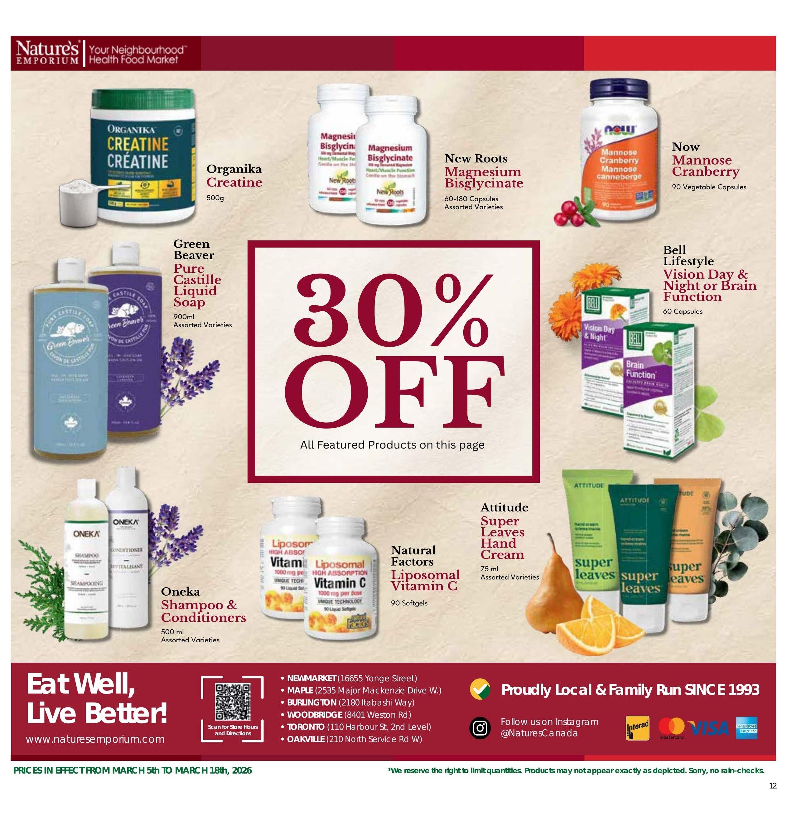 Nature's Emporium flyer page 12 featuring a 30% off sale on all featured products. Products include Organika Creatine 500g, Green Beaver Pure Castile Liquid Soap 900ml in assorted varieties, Oneka Shampoo & Conditioners 500ml in assorted varieties, New Roots Magnesium Bisglycinate 60-180 capsules in assorted varieties, Now Mannose Cranberry 90 vegetable capsules, Bell Lifestyle Vision Day & Night or Brain Function 60 capsules, Natural Factors Liposomal Vitamin C 90 softgels, and Attitude Super Leaves Hand Cream 75ml in assorted varieties. The flyer also includes store locations and contact information, with prices in effect from March 5th to March 18th, 2026.