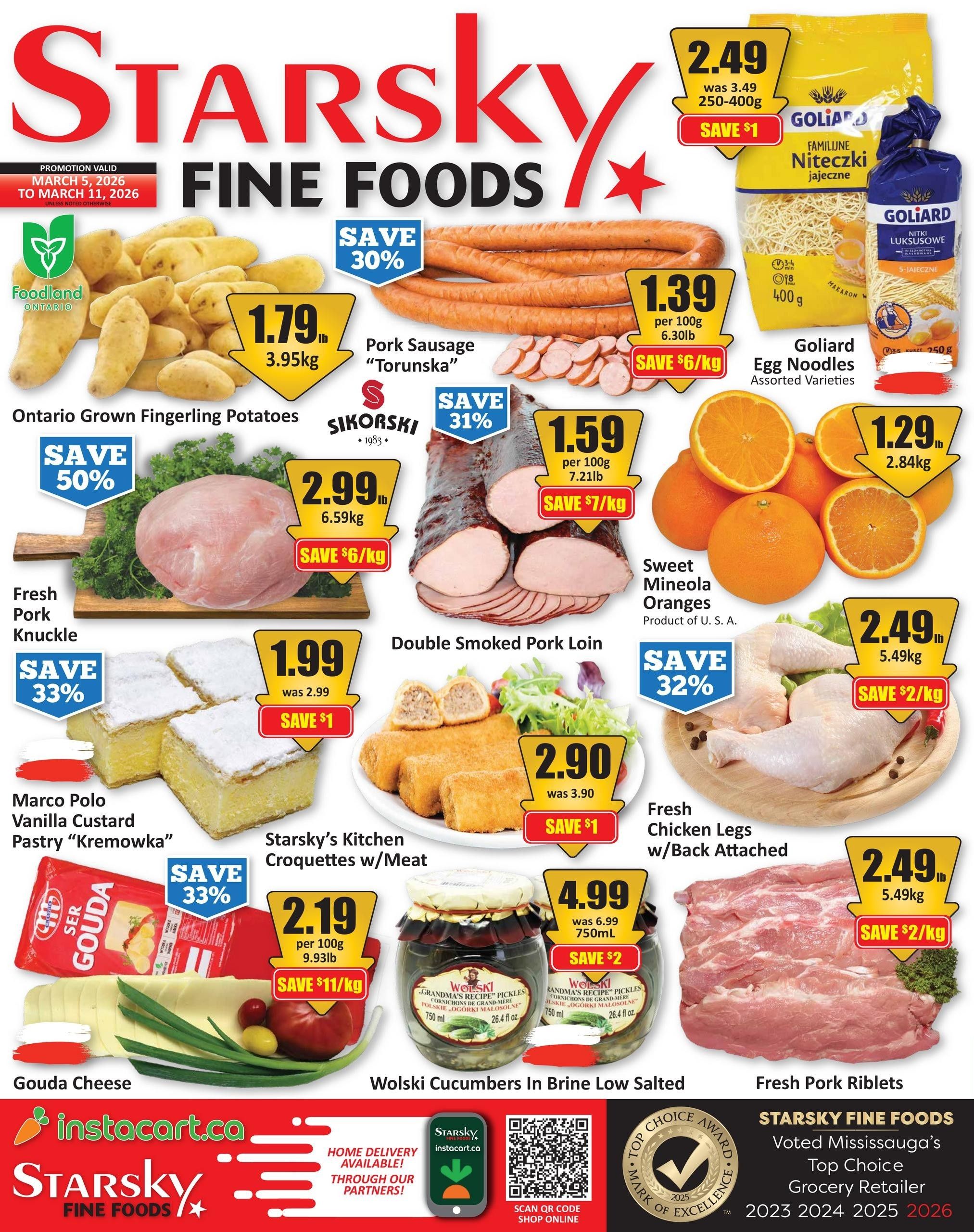 Starsky Fine Foods weekly flyer specials, valid March 5 to March 11, 2026. Featured items include Ontario Grown Fingerling Potatoes for $1.79/lb (save 30%), Sikorski Pork Sausage 'Torunska' for $1.39 per 100g (save $6/kg), Goliard Egg Noodles for $2.49 (save $1), Fresh Pork Knuckle for $2.99/lb (save 50%), Double Smoked Pork Loin for $1.59 per 100g (save $7/kg), Sweet Mineola Oranges for $1.29/lb, Marco Polo Vanilla Custard Pastry 'Kremowka' for $1.99 (save $1), Starsky's Kitchen Croquettes w/Meat for $2.90 (save $1), Fresh Chicken Legs w/Back Attached for $2.49/lb (save $2/kg), Gouda Cheese for $2.19 per 100g (save $11/kg), and Wolski Cucumbers in Brine Low Salted for $4.99 (save $2). The flyer also highlights home delivery available through Instacart and Starsky's recognition as Mississauga's Top Choice Grocery Retailer.