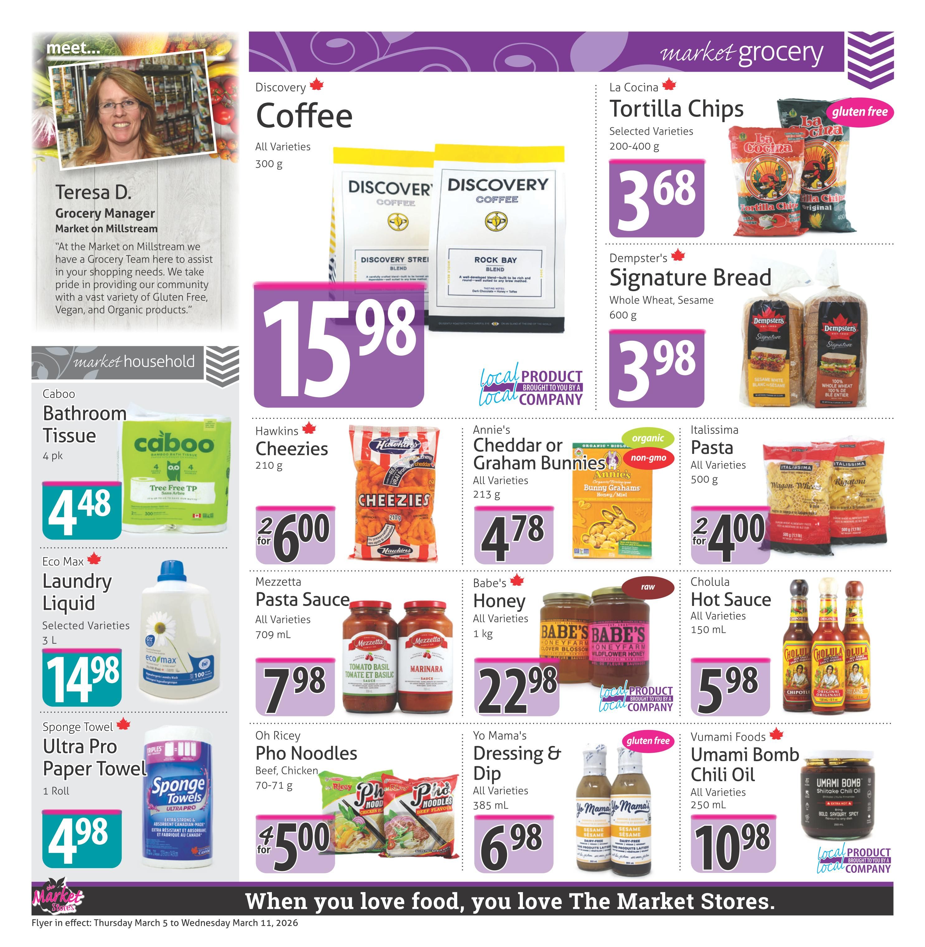Page 4 of The Market Stores weekly flyer featuring market grocery and market household items. In the grocery section, find Discovery Coffee for $15.98, La Cocina Tortilla Chips for $3.68, Dempster's Signature Bread for $3.98, Itallissima Pasta for 2 for $4.00, Hawkins Cheezies for 2 for $6.00, Mezzetta Pasta Sauce for $7.98, Babe's Honey for $22.98, Cholula Hot Sauce for $5.98, Yo Mama's Dressing & Dip for $6.98, Vumami Foods Umami Bomb Chili Oil for $10.98, and Oh Ricey Pho Noodles for 4 for $5.00. The household section includes Caboo Bathroom Tissue for $4.48, Eco Max Laundry Liquid for $14.98, and Sponge Towel Ultra Pro Paper Towel for $4.98. The flyer is in effect from Thursday March 5 to Wednesday March 11, 2026.