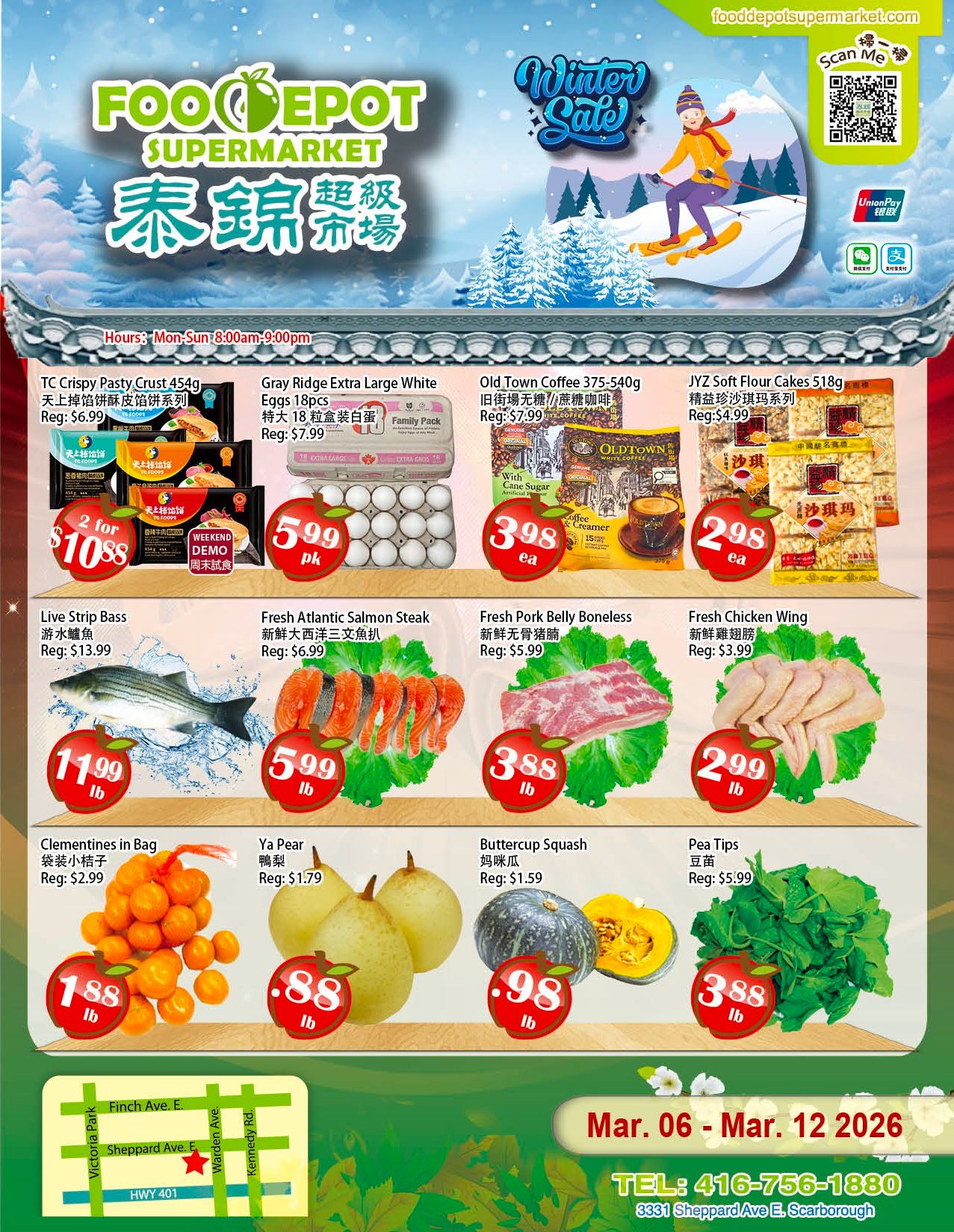 Food Depot Supermarket weekly flyer specials for March 6 to March 12, 2026. Featured items include TC Crispy Pasty Crust 454g for 2 for $10.88 (regularly $6.99), Gray Ridge Extra Large White Eggs 18pcs for $5.99 pk (regularly $7.99), and Old Town Coffee 375-540g for $3.98 ea (regularly $7.99). Also available are JYZ Soft Flour Cakes 518g for $2.98 ea (regularly $4.99). Fresh seafood and meats on sale: Live Strip Bass for $11.99 lb (regularly $13.99), Fresh Atlantic Salmon Steak for $5.99 lb (regularly $6.99), Fresh Pork Belly Boneless for $3.88 lb (regularly $5.99), and Fresh Chicken Wing for $2.99 lb (regularly $3.99). Produce specials: Clementines in Bag for $1.88 lb (regularly $2.99), Ya Pear for $0.88 lb (regularly $1.79), Buttercup Squash for $0.98 lb (regularly $1.59), and Pea Tips for $3.88 lb (regularly $5.99). The store is located at 3331 Sheppard Ave E, Scarborough, with phone number 416-756-1880. Store hours are Monday to Sunday, 8:00 AM to 9:00 PM.