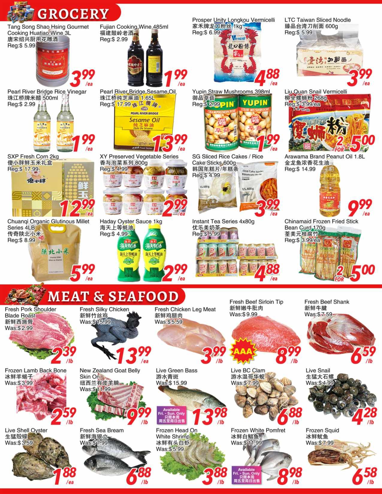 Foody World Weekly Flyer Specials, Page 2. Grocery section features Tang Song Shao Hsing Gourmet Cooking Huatiao Wine 3L for $3.99/ea, Fujian Cooking Wine 485ml for $1.99/ea, and Prosper Unity Longkou Vermicelli 1kg for $6.99. Also available are Pearl River Bridge Rice Vinegar 500ml for $1.99/ea, Pearl River Bridge Sesame Oil 1.65L for $17.99, Yupin Straw Mushrooms 398ml for $2.99/ea, and Liu Quan Snail Vermicelli 268g for $3.99/ea. Other grocery items include SXP Fresh Corn 2kg for $17.99, XY Preserved Vegetable Series 800g for $4.99/ea, SG Sliced Rice Cakes/Rice Cake Sticks 600g for $4.99, Arawama Brand Peanut Oil 1.8L for $14.99, Chuanqi Organic Glutinous Millet Series 4LB for $8.99, Haday Oyster Sauce 1kg for $4.99, Instant Tea Series 4x80g for $5.99, and Chinamaid Frozen Fried Stick Bean Curd 170g for $3.99/ea. The Meat & Seafood section offers Fresh Pork Shoulder Blade Roast for $2.99/lb, Fresh Silky Chicken for $13.99/ea, Fresh Chicken Leg Meat for $5.59/lb, Fresh Beef Sirloin Tip for $9.99/lb, and Fresh Beef Shank for $7.59/lb. Additional seafood deals include Frozen Lamb Back Bone for $3.99/lb, New Zealand Goat Belly Skin On for $11.99/lb, Live Green Bass for $15.99/lb, Live BC Clam for $7.99/lb, Live Snail for $4.99/lb, Live Shell Oyster for $3.59/ea, Fresh Sea Bream for $7.99/lb, Frozen White Pomfret for $11.99/lb, and Frozen Squid for $7.99/lb. Some items are available Fri-Sun only.