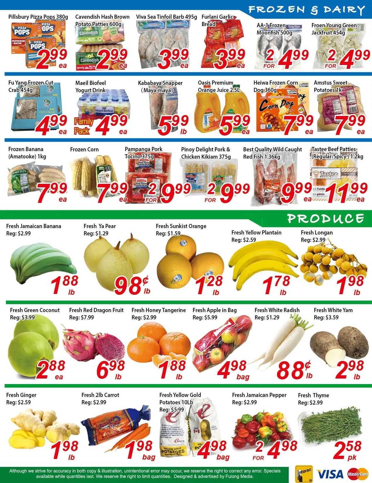 Fresh Win Foodmart weekly flyer specials page 4 features a wide selection of frozen foods and produce. Frozen & Dairy section includes Pillsbury Pizza Pops 380g for $2.99, Cavendish Hash Brown Potato Patties 600g for $2.99, Viva Sea Tinfoil Barb 495g for $3.99, Furlani Garlic Bread for $3.99, AA-1 Frozen Moonfish 500g for $4.99, Froen Young Green Jackfruit 454g for $4.99, Fu Yang Frozen Cut Crab 454g for $4.99, Mael Biofeel Yogurt Drink Family Pack for $4.99, Kababayan Snapper (Maya-maya) for $5.99/lb, Oasis Premium Orange Juice 2.5L for $5.99, Heiwa Frozen Corn Dog 360g for $7.99, and Amstus Sweet Potatoes 1kg for $7.99. Also featured are Frozen Banana (Amatoo) 1kg for $7.99, Frozen Corn for $7.99, Pampanga Pork Tocino 375g for $2.99 (FOR), Pinoy Delight Pork & Chicken Kikiam 375g for $2.99 (FOR), Best Quality Wild Caught Red Fish 1.36kg for $9.99, and Tastee Beef Patties (Regular/Spicy) 1.2kg for $11.99. The Produce section offers Fresh Jamaican Banana for $1.88/lb (Reg: $2.99), Fresh Ya Pear for $0.98/lb (Reg: $1.29), Fresh Sunkist Orange for $1.28/lb (Reg: $1.59), Fresh Yellow Plantain for $1.78/lb (Reg: $2.59), and Fresh Longan for $1.98/lb (Reg: $2.99). Additional produce includes Fresh Green Coconut for $2.88/ea (Reg: $3.99), Fresh Red Dragon Fruit for $6.98/lb (Reg: $7.99), Fresh Honey Tangerine for $1.88/lb (Reg: $2.99), Fresh Apple in Bag for $4.98/bag (Reg: $5.99), Fresh White Radish for $0.88/lb (Reg: $1.29), Fresh White Yam for $2.98/lb (Reg: $3.59), Fresh Ginger for $1.98/lb (Reg: $2.59), Fresh 2lb Carrot for $1.98/bag (Reg: $2.99), Fresh Yellow Gold Potatoes 10Lb for $4.98/bag (Reg: $5.99), Fresh Jamaican Pepper for $2.49 (FOR) (Reg: $2.99), and Fresh Thyme for $2.58/pk (Reg: $2.99).