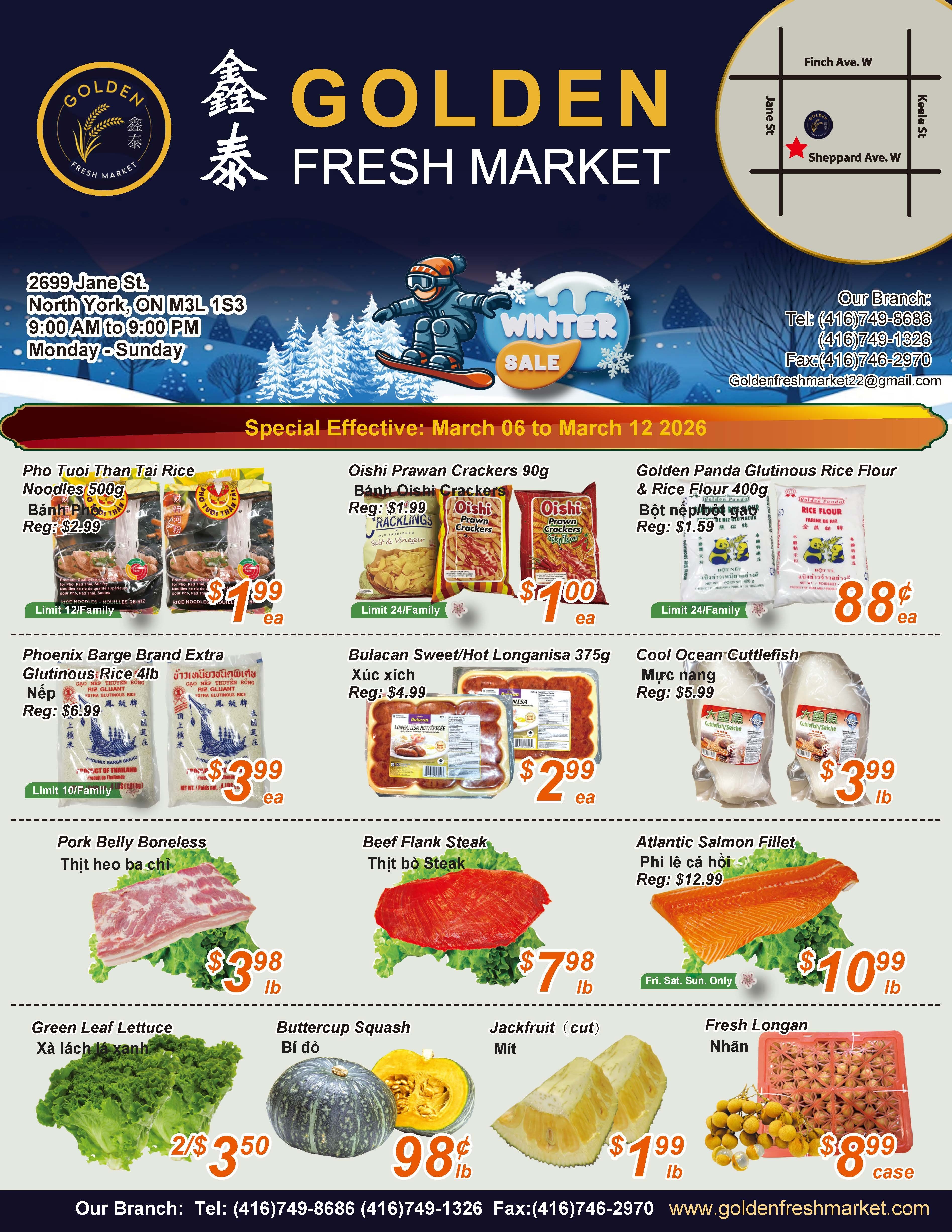 Golden Fresh Market weekly flyer specials from March 6 to March 12, 2026. Featured products include Pho Tuoi Than Tai Rice Noodles 500g for $1.99 (regular $2.99), Oishi Prawan Crackers 90g for $1.00 (regular $1.99), and Golden Panda Glutinous Rice Flour & Rice Flour 400g for $0.88. Also available are Phoenix Barge Brand Extra Glutinous Rice 4lb Nếp for $3.99 (limit 10/family), Bulacan Sweet/Hot Longanisa 375g Xúc xích for $2.99 (regular $4.99), and Cool Ocean Cuttlefish Mực nang for $3.99 lb (regular $5.99). Meat specials include Pork Belly Boneless Thịt heo ba chi for $3.98 lb and Beef Flank Steak Thịt bò Steak for $7.98 lb. Fresh produce includes Green Leaf Lettuce Xà lách for 2 for $3.50, Buttercup Squash Bí đỏ for $0.98 lb, Jackfruit (cut) Mít for $1.99 lb, and Fresh Longan Nhãn for $8.99 case. The store is located at 2699 Jane St, North York, ON M3L 1S3 and is open Monday-Sunday from 9:00 AM to 9:00 PM. Contact number is (416)749-8686.