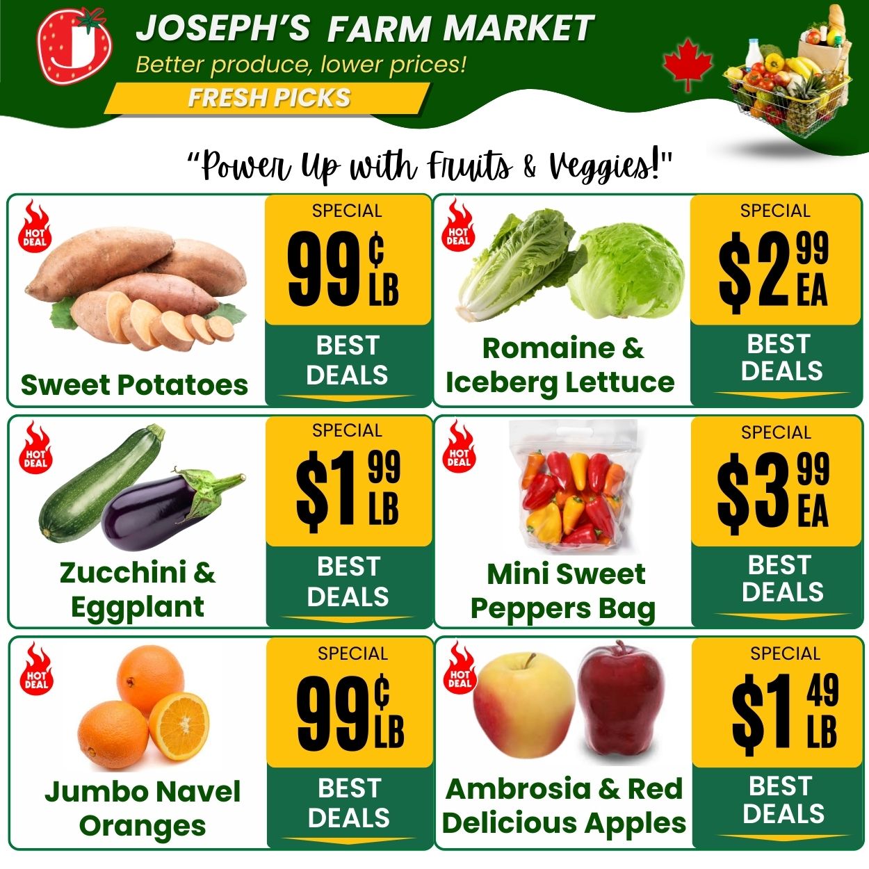Joseph's Farm Market weekly flyer specials page 2, featuring fresh picks with the slogan 'Power Up with Fruits & Veggies!'. Sweet Potatoes are on special for 99 cents per pound. Romaine & Iceberg Lettuce is $2.99 each. Zucchini & Eggplant are $1.99 per pound. A bag of Mini Sweet Peppers is $3.99 each. Jumbo Navel Oranges are 99 cents per pound. Ambrosia & Red Delicious Apples are $1.49 per pound. All items are marked as 'Hot Deal' and 'Best Deals'.