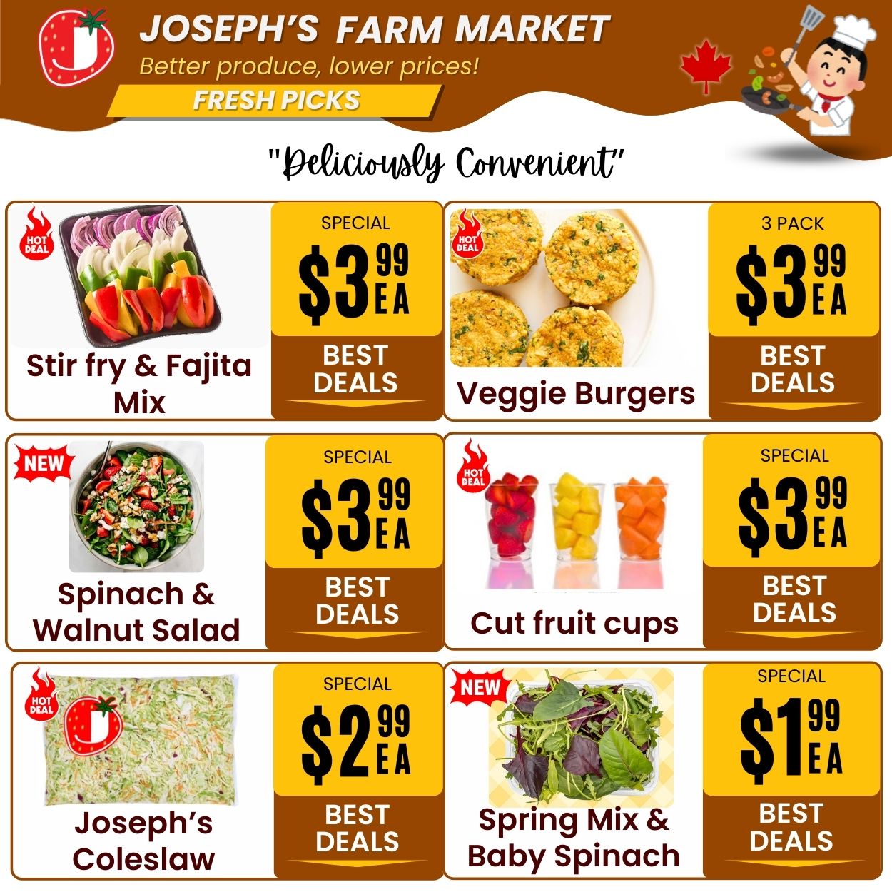 Joseph's Farm Market weekly flyer specials page 6, featuring 'Deliciously Convenient' fresh picks. Hot deal on Stir fry & Fajita Mix for $3.99 each. Veggie Burgers are on special for $3.99 each. A 3 pack of Veggie Burgers is also $3.99 each. New item: Spinach & Walnut Salad for $3.99 each. Cut fruit cups are special for $3.99 each. Joseph's Coleslaw is a hot deal for $2.99 each. New item: Spring Mix & Baby Spinach for $1.99 each.