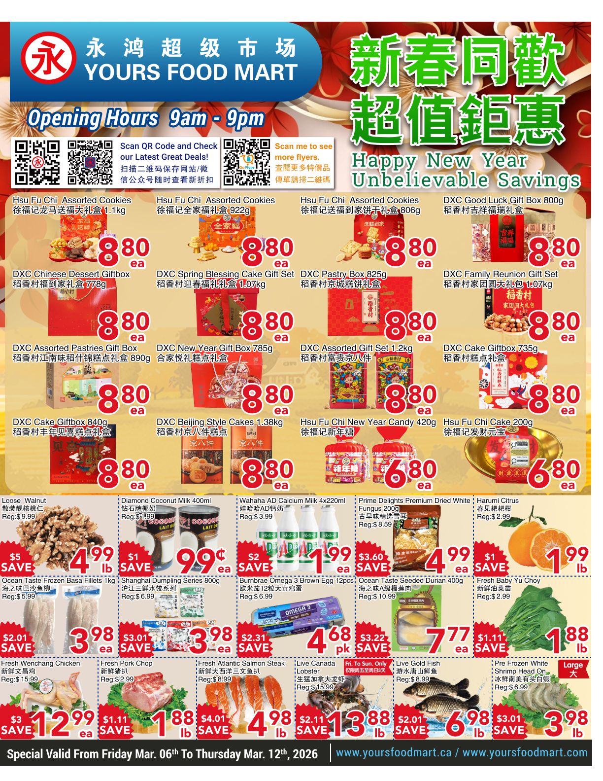 Yours Food Mart weekly flyer specials for Happy New Year. Featured items include Hsu Fu Chi Assorted Cookies at $8.80 each, DXC Chinese Dessert Giftbox for $8.80, DXC Spring Blessing Cake Gift Set for $8.80, DXC Pastry Box for $8.80, DXC Family Reunion Gift Set for $8.80, DXC Assorted Pastries Gift Box for $8.80, DXC New Year Gift Box for $8.80, DXC Assorted Gift Set for $8.80, DXC Cake Giftbox for $8.80, DXC Beijing Style Cakes for $8.80, and HSU Fu Chi New Year Candy for $6.80. Also available are Diamond Coconut Milk for $1.99, Wahaha AD Calcium Milk for $1.99, Prime Delights Premium Dried White Fungus for $4.99, Harumi Citrus for $1.99, Fresh Baby Yu Choy for $1.99, Fresh Wenchang Chicken for $12.99, Fresh Pork Chop for $1.88, Fresh Atlantic Salmon Steak for $4.98, Live Canada Lobster for $13.88, Live Gold Fish for $6.98, and Pre Frozen White Shrimp Head On for $3.98. Special valid from Friday, March 6th to Thursday, March 12th, 2026.