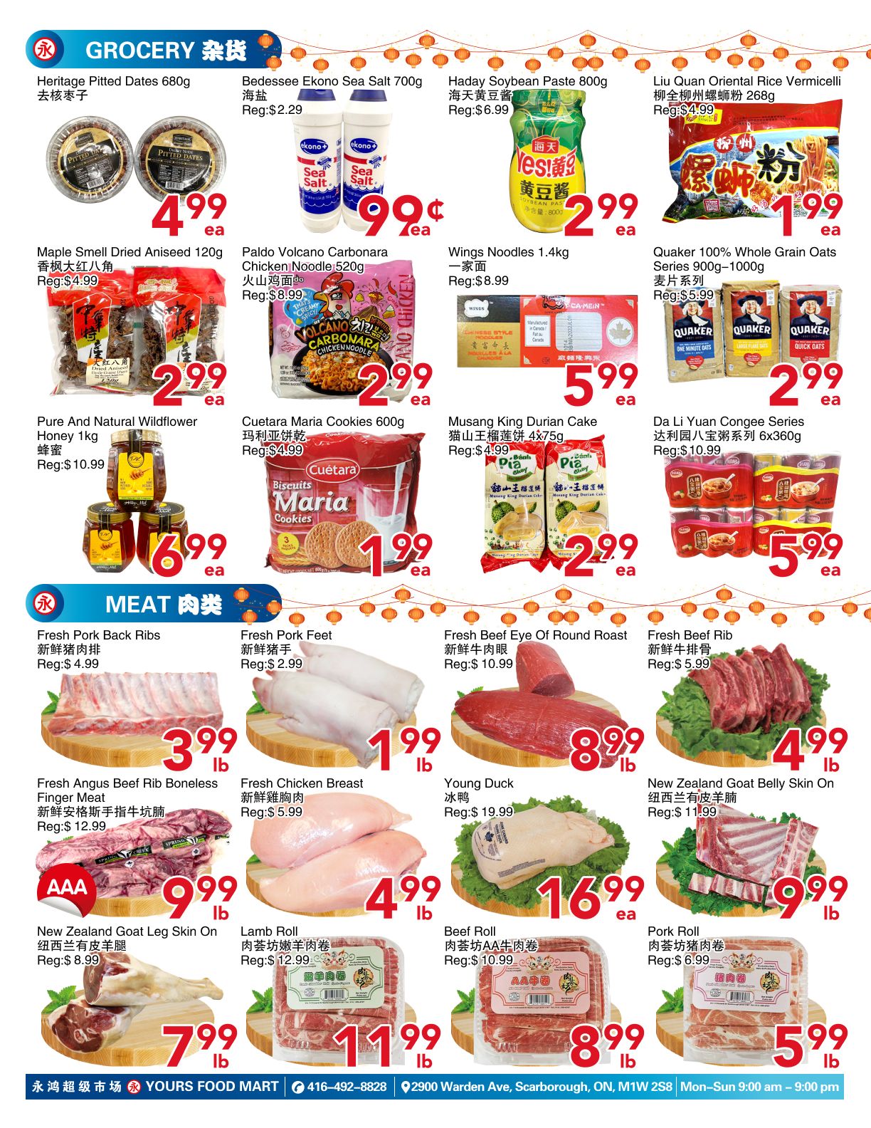 Yours Food Mart weekly flyer specials page 3 features grocery and meat deals. Grocery items include Heritage Pitted Dates 680g for $4.99, Bedessee Ekono Sea Salt 700g for $0.99 (regularly $2.29), Haday Soybean Paste 800g for $2.99, and Liu Quan Oriental Rice Vermicelli 268g for $1.99. Also available are Maple Smell Dried Aniseed 120g for $2.99 (regularly $4.99), Paldo Volcano Carbonara Chicken Noodle 520g for $2.99 (regularly $8.99), Wings Noodles 1.4kg for $2.99 (regularly $8.99), and Quaker 100% Whole Grain Oats Series 900g-1000g for $2.99 (regularly $5.99). Other grocery deals are Pure And Natural Wildflower Honey 1kg for $6.99 (regularly $10.99), Cuetara Maria Cookies 600g for $1.99 (regularly $4.99), Musang King Durian Cake 4x75g for $2.99 (regularly $4.99), and Da Li Yuan Congee Series 6x360g for $5.99 (regularly $10.99). Meat section specials include Fresh Pork Back Ribs for $3.99/lb (regularly $4.99), Fresh Pork Feet for $1.99/lb (regularly $2.99), Fresh Beef Eye Of Round Roast for $8.99/lb (regularly $10.99), and Fresh Beef Rib for $4.99/lb (regularly $5.99). Additional meat deals are Fresh Angus Beef Rib Boneless Finger Meat for $9.99/lb (regularly $12.99), Fresh Chicken Breast for $4.99/lb (regularly $5.99), Young Duck for $16.99 each (regularly $19.99), New Zealand Goat Belly Skin On for $9.99/lb (regularly $11.99), Lamb Roll for $11.99/lb (regularly $12.99), Beef Roll for $8.99/lb (regularly $10.99), and Pork Roll for $5.99/lb (regularly $6.99).