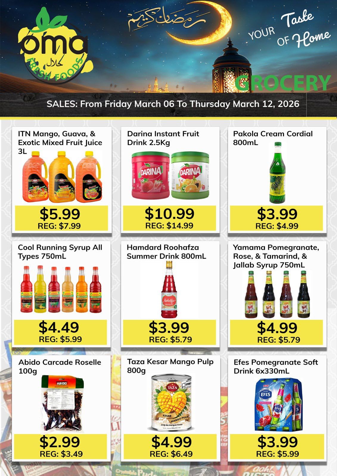 Oma Fresh Foods weekly flyer specials page 5, valid from Friday March 06 to Thursday March 12, 2026. Featured products include ITN Mango, Guava, & Exotic Mixed Fruit Juice 3L for $5.99 (regularly $7.99), Darina Instant Fruit Drink 2.5Kg for $10.99 (regularly $14.99), and Pakola Cream Cordial 800mL for $3.99 (regularly $4.99). Also available are Cool Running Syrup All Types 750mL for $4.49 (regularly $5.99), Hamdard Roohafza Summer Drink 800mL for $3.99 (regularly $5.79), and Yamama Pomegranate, Rose, & Tamarind, & Jallab Syrup 750mL for $4.99 (regularly $5.79). Additionally, find Abido Carcade Roselle 100g for $2.99 (regularly $3.49), Taza Kesar Mango Pulp 800g for $4.99 (regularly $6.49), and Efes Pomegranate Soft Drink 6x330mL for $3.99 (regularly $5.99).
