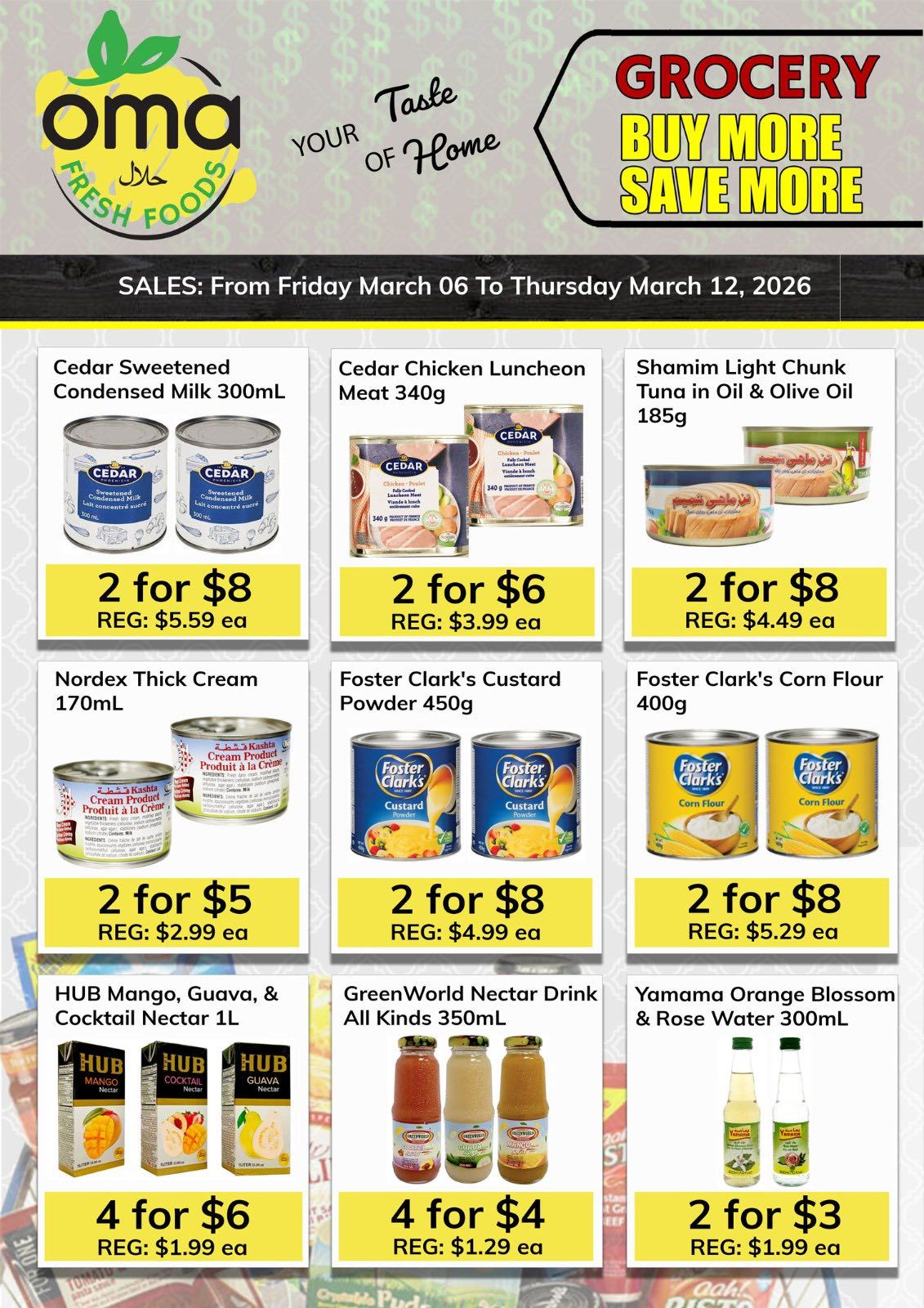 Oma Fresh Foods weekly flyer specials page 6, valid from Friday March 06 to Thursday March 12, 2026. Featured items include Cedar Sweetened Condensed Milk 300mL, 2 for $8 (regular $5.59 ea); Cedar Chicken Luncheon Meat 340g, 2 for $6 (regular $3.99 ea); Shamim Light Chunk Tuna in Oil & Olive Oil 185g, 2 for $8 (regular $4.49 ea); Nordex Thick Cream 170mL, 2 for $5 (regular $2.99 ea); Foster Clark's Custard Powder 450g, 2 for $8 (regular $4.99 ea); Foster Clark's Corn Flour 400g, 2 for $8 (regular $5.29 ea); HUB Mango, Guava, & Cocktail Nectar 1L, 4 for $6 (regular $1.99 ea); GreenWorld Nectar Drink All Kinds 350mL, 4 for $4 (regular $1.29 ea); and Yamama Orange Blossom & Rose Water 300mL, 2 for $3 (regular $1.99 ea).