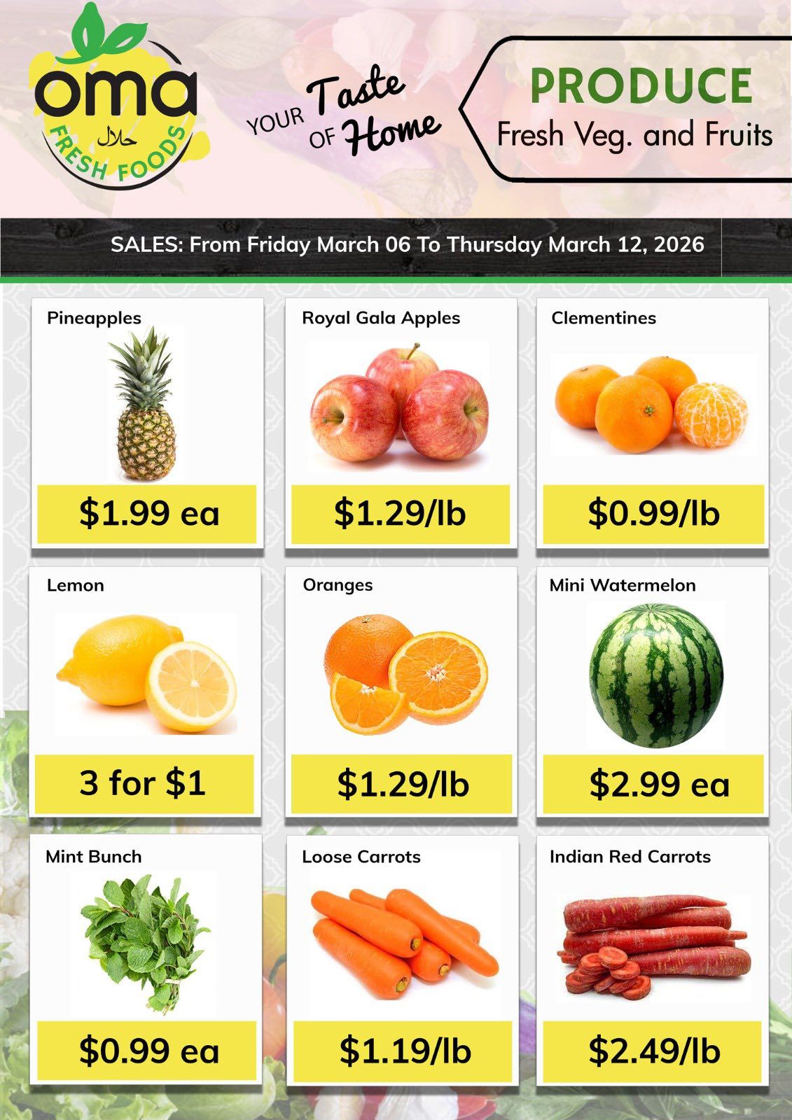 Oma Fresh Foods weekly flyer specials page 8, featuring produce. Sale dates are March 06 to March 12, 2026. Pictured are: Pineapples for $1.99 each, Royal Gala Apples for $1.29 per pound, Clementines for $0.99 per pound, Lemons for 3 for $1, Oranges for $1.29 per pound, Mini Watermelon for $2.99 each, Mint Bunch for $0.99 each, Loose Carrots for $1.19 per pound, and Indian Red Carrots for $2.49 per pound.