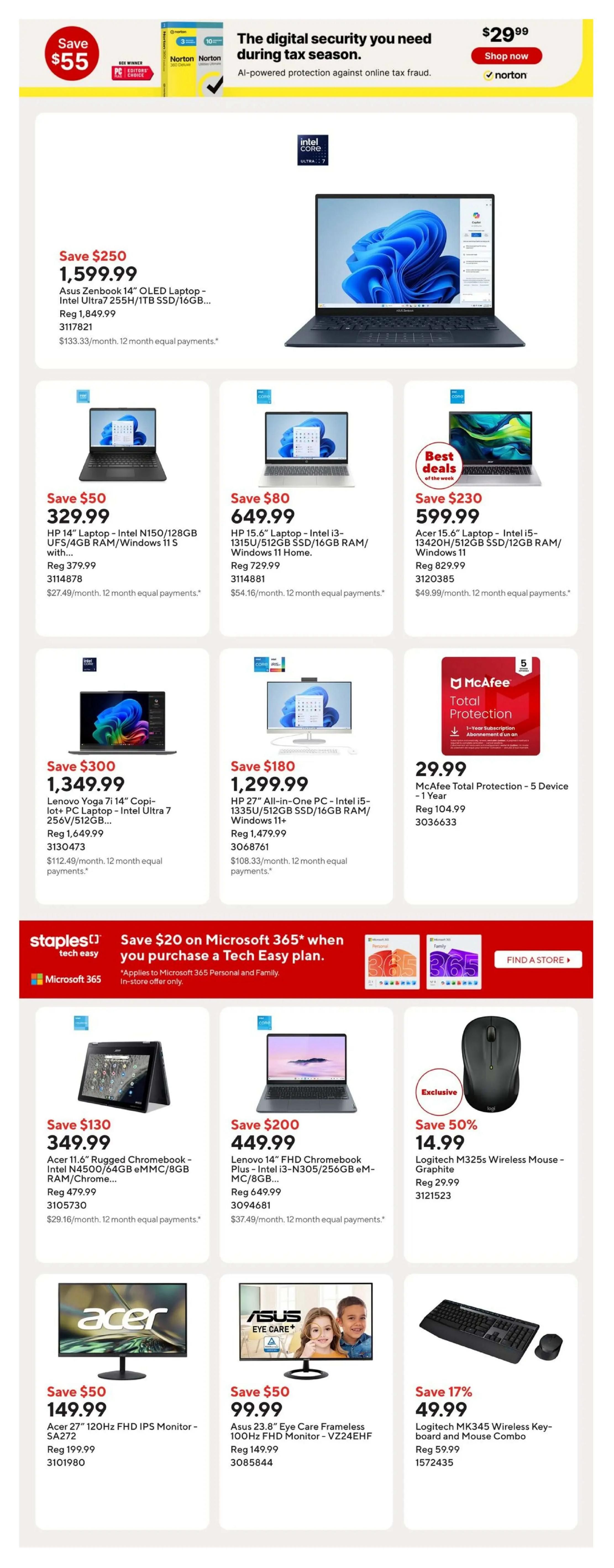 Staples Weekly Flyer Specials Page 6: Features a top banner offering 'The digital security you need during tax season' with Norton protection for $29.99. The main section showcases various tech deals: Asus Zenbook 14' OLED Laptop with Intel Ultra 7, 255H/1TB SSD/16GB RAM on sale for $1,599.99 (Save $250). HP 14' Laptop with Intel N150/128GB UFS/4GB RAM/Windows 11 is $329.99 (Save $50). HP 15.6' Laptop with Intel i3-1315U/512GB SSD/16GB RAM/Windows 11 Home is $649.99 (Save $80). Acer 15.6' Laptop with Intel i5-13420H/512GB SSD/12GB RAM/Windows 11 is $599.99 (Save $230). Lenovo Yoga 7i 14' Copilot+ PC Laptop with Intel Ultra 7, 256V/512GB SSD is $1,349.99 (Save $300). HP 27' All-in-One PC with Intel i5-1335U/512GB SSD/16GB RAM/Windows 11+ is $1,299.99 (Save $180). McAfee Total Protection - 5 Device - 1 Year subscription is $29.99. A special offer includes 'Save $20 on Microsoft 365 when you purchase a Tech Easy plan'. Further deals include: Acer 11.6' Rugged Chromebook - Intel N4500/64GB eMMC/8GB RAM/Chrome... is $349.99 (Save $130). Lenovo 14' FHD Chromebook Plus - Intel i3-N305/256GB eM-MC/8GB... is $449.99 (Save $200). Logitech M325s Wireless Mouse - Graphite is $14.99 (Save 50%). Acer 27' 120Hz FHD IPS Monitor - SA272 is $149.99 (Save $50). Asus 23.8' Eye Care Frameless 100Hz FHD Monitor - VZ24EHF is $99.99 (Save $50). Logitech MK345 Wireless Keyboard and Mouse Combo is $49.99 (Save 17%).
