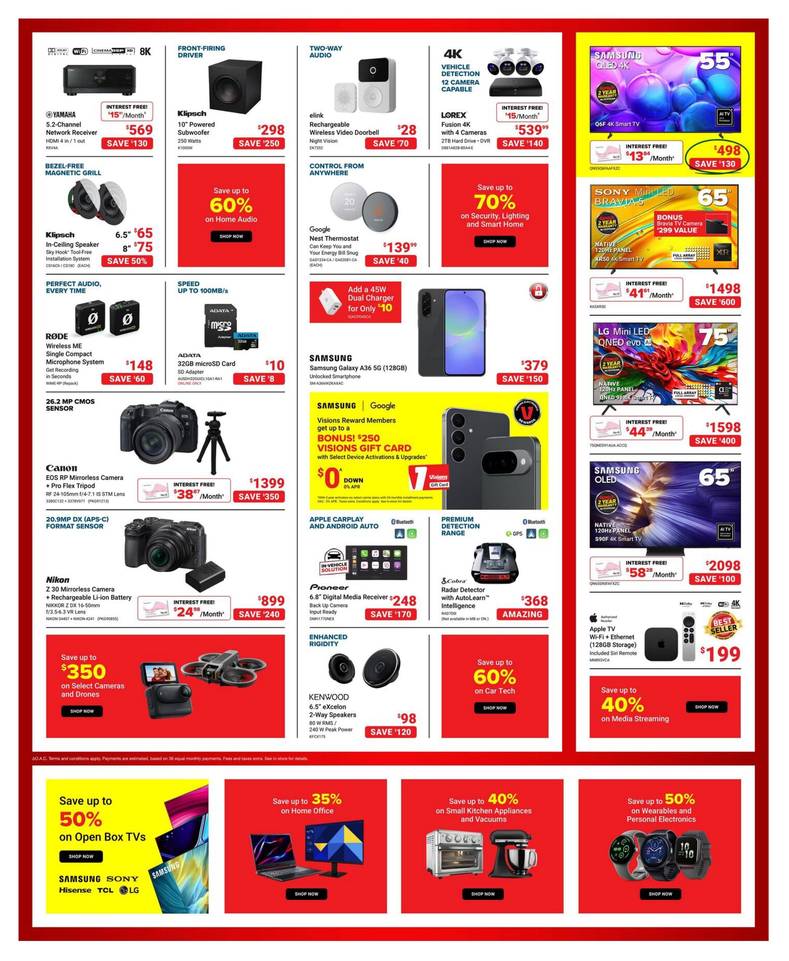 Visions Electronics weekly flyer specials page 3 features a wide range of electronics and home appliances. Top deals include a Yamaha 5.2-Channel Network Receiver for $569 (save $130), Klipsch 10' Powered Subwoofer for $298 (save $250), and elink Rechargeable Wireless Video Doorbell for $28 (save $70). Also featured are Klipsch In-Ceiling Speakers at $65 for 6.5' and $75 for 8' (save 50%), Google Nest Thermostat for $139.99 (save $40), and Lorex Fusion 4K with 4 Cameras for $539.99 (save $140). Save up to 60% on Home Audio and up to 70% on Security, Lighting and Smart Home products. RØDE Wireless ME Single Compact Microphone System is $148 (save $60), and ADATA 32GB microSD Card is $10 (save $8). The Canon EOS RP Mirrorless Camera with Pro Flex Tripod is $1399 (save $350), with interest-free payments of $38.87/month. Nikon Z 30 Mirrorless Camera with rechargeable battery is $899 (save $240), with interest-free payments of $24.98/month. Samsung Galaxy A36 5G (128GB) Unlocked Smartphone is $379 (save $150). Samsung and Google offer a Visions Gift Card with Select Device Activations & Upgrades, with $0 down and 0% APR. Save up to 50% on Open Box TVs from Samsung, Sony, Hisense, TCL, and LG. Save up to 35% on Home Office products. Save up to 40% on Small Kitchen Appliances and Vacuums. Save up to 50% on Wearables and Personal Electronics. Featured TVs include a 55' Samsung QLED 4K TV for $498 (save $130) with interest-free payments of $13.84/month, and a 65' Samsung OLED 4K TV for $2098 (save $100) with interest-free payments of $58.28/month. A 65' Sony Mini LED BRAVIA 5 Smart TV with 2-year warranty and bonus camera is $1498 (save $600) with interest-free payments of $41.91/month. The LG Mini LED QNED evo AI 75' Smart TV is $1598 (save $400) with interest-free payments of $44.39/month. An Apple TV Wi-Fi + Ethernet (128GB Storage) is $199. Kenwood 6.5' excelon 2-Way Speakers are $98 (save $120). Pioneer 6.8' Digital Media Receiver is $248 (save $170). Cobra Radar Detector with AutoLearn Intelligence is $368.
