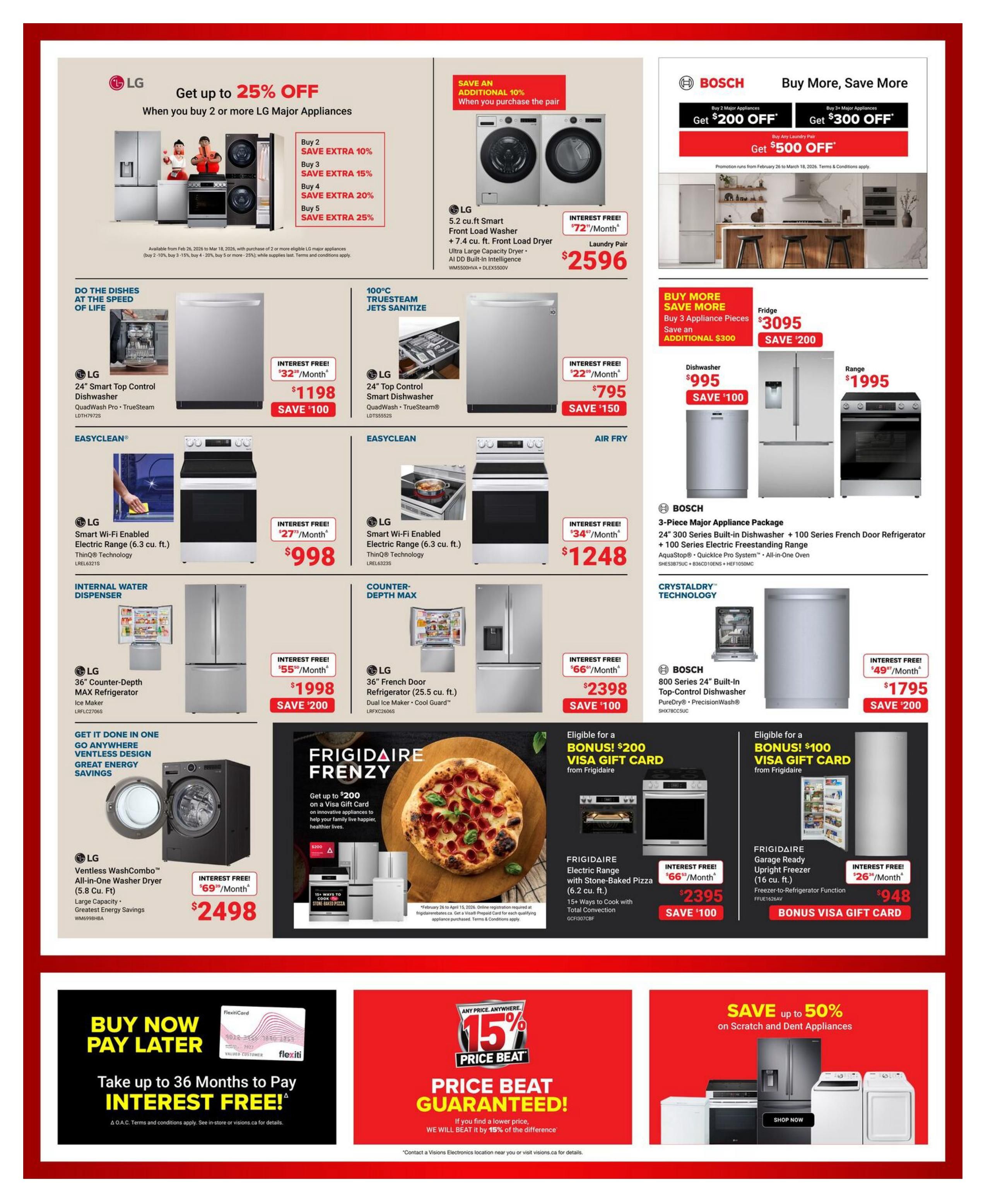 Visions Electronics weekly flyer specials page 5. Get up to 25% off when you buy 2 or more LG Major Appliances, with extra savings for buying 3, 4, or 5 appliances. Featured is an LG 5.2 cu. ft. Smart Front Load Washer and 7.4 cu. ft. Front Load Dryer laundry pair for $2596. Also shown are LG 24' Smart Top Control Dishwashers for $1198 and $795, and LG Smart Wi-Fi Enabled Electric Ranges for $998 and $1248. Save $200 on an LG 36' Counter-Depth Max Refrigerator for $1998 and an LG 36' French Door Refrigerator for $2398. An LG Ventless WashCombo All-in-One Washer Dryer is $2498. Bosch offers a 3-Piece Major Appliance Package including a dishwasher, refrigerator, and range for $3095, saving $200. A Bosch 800 Series 24' Built-In Top-Control Dishwasher is $1795, saving $200. Frigidaire Frenzy offers up to a $200 Visa Gift Card on innovative appliances. Featured is a Frigidaire Electric Range with Stone-Baked Pizza for $2395, saving $100, and a Frigidaire Garage Ready Upright Freezer for $948, saving $100. Buy Now, Pay Later with up to 36 months interest-free financing. Also, get 15% price beat guaranteed on any item. Save up to 50% on scratch and dent appliances.