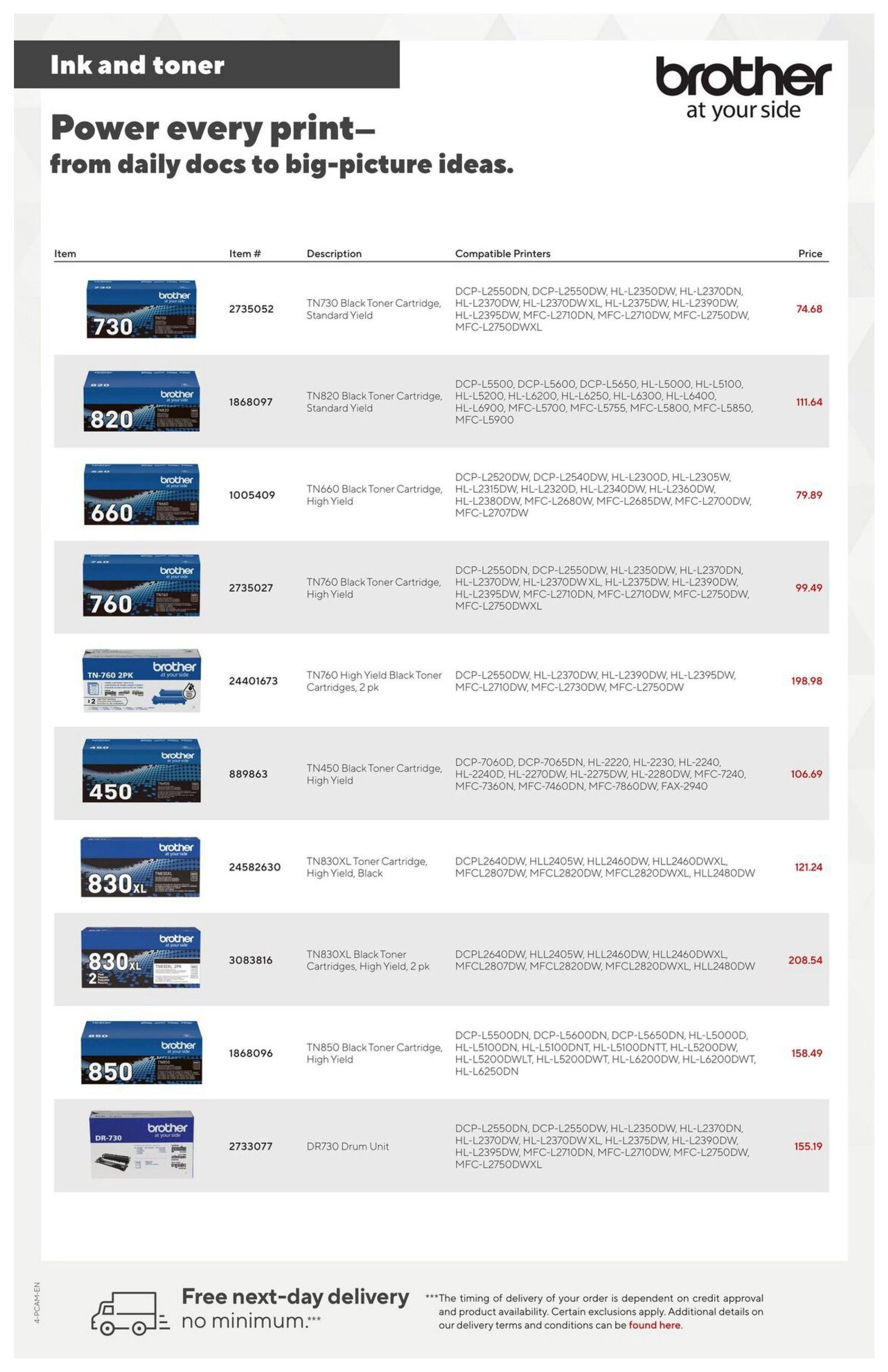 Staples Ink and Toner flyer page 4, featuring Brother ink and toner products. Includes Brother TN730 Black Toner Cartridge, Standard Yield for $74.68, TN820 Black Toner Cartridge, Standard Yield for $111.64, TN660 Black Toner Cartridge, High Yield for $79.89, TN760 Black Toner Cartridge, High Yield for $99.49, TN760 High Yield Black Toner Cartridges, 2 pk for $198.98, TN450 Black Toner Cartridge, High Yield for $106.69, TN830XL Toner Cartridge, High Yield, Black for $121.24, TN830XL Black Toner Cartridges, High Yield, 2 pk for $208.54, TN850 Black Toner Cartridge, High Yield for $158.49, and DR730 Drum Unit for $155.19. Also highlights free next-day delivery with no minimum.
