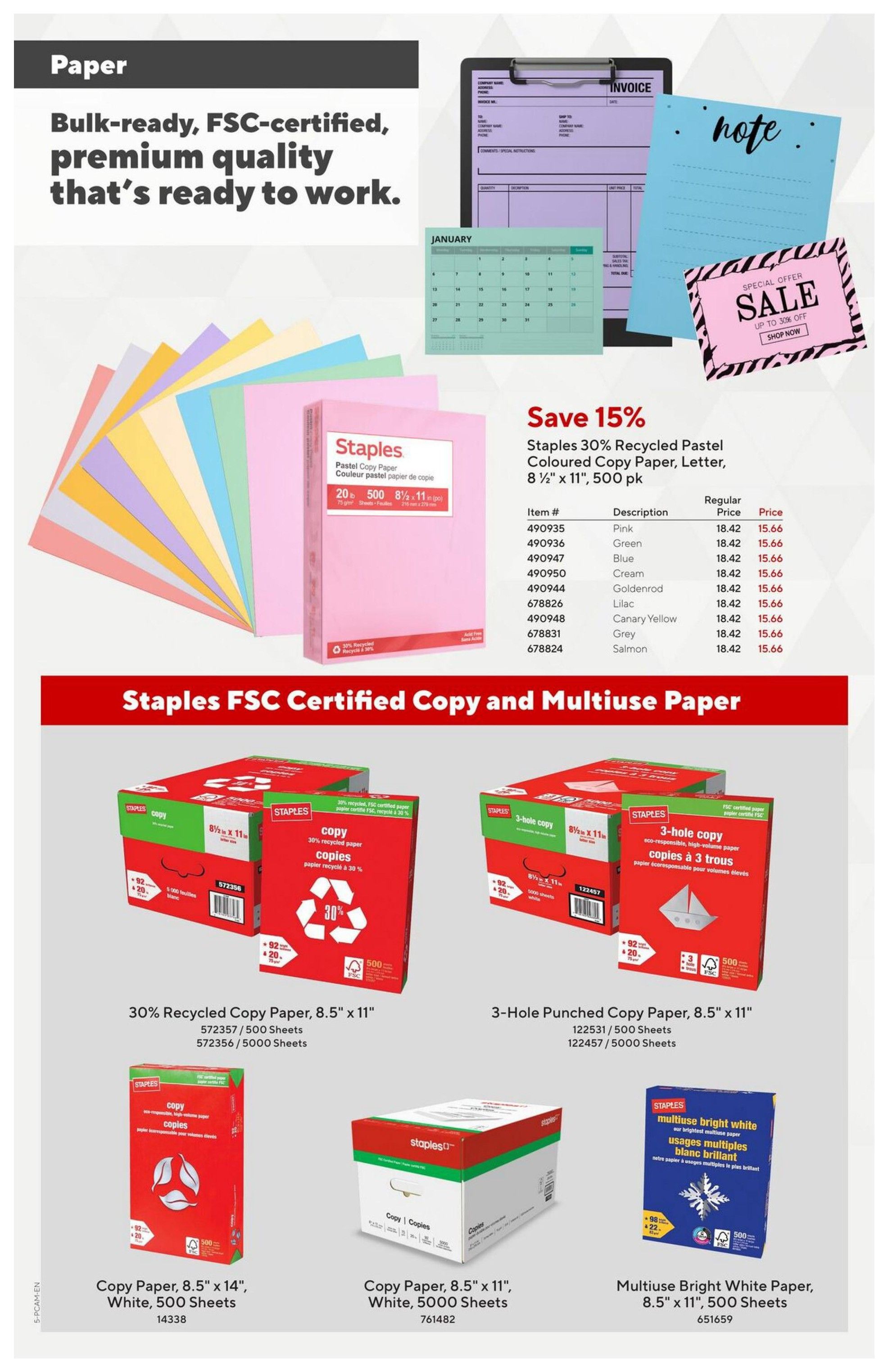 Staples flyer page 5 features paper products. Save 15% on Staples 30% Recycled Pastel Coloured Copy Paper, Letter, 8 1/2' x 11', 500 pk, with individual colours like Pink, Green, Blue, Cream, Goldenrod, Lilac, Canary Yellow, Grey, and Salmon all priced at $15.66. Below, find Staples FSC Certified Copy and Multiuse Paper. Options include 30% Recycled Copy Paper, 8.5' x 11', available in 500 Sheets (item 572357) or 5000 Sheets (item 572356), both for $18.42. Also available is 3-Hole Punched Copy Paper, 8.5' x 11', in 500 Sheets (item 122531) or 5000 Sheets (item 122457), also for $18.42. Additional paper options include Copy Paper, 8.5' x 14', White, 500 Sheets (item 14338) and Copy Paper, 8.5' x 11', White, 5000 Sheets (item 761482). Finally, Multiuse Bright White Paper, 8.5' x 11', 500 Sheets (item 651659) is also featured.
