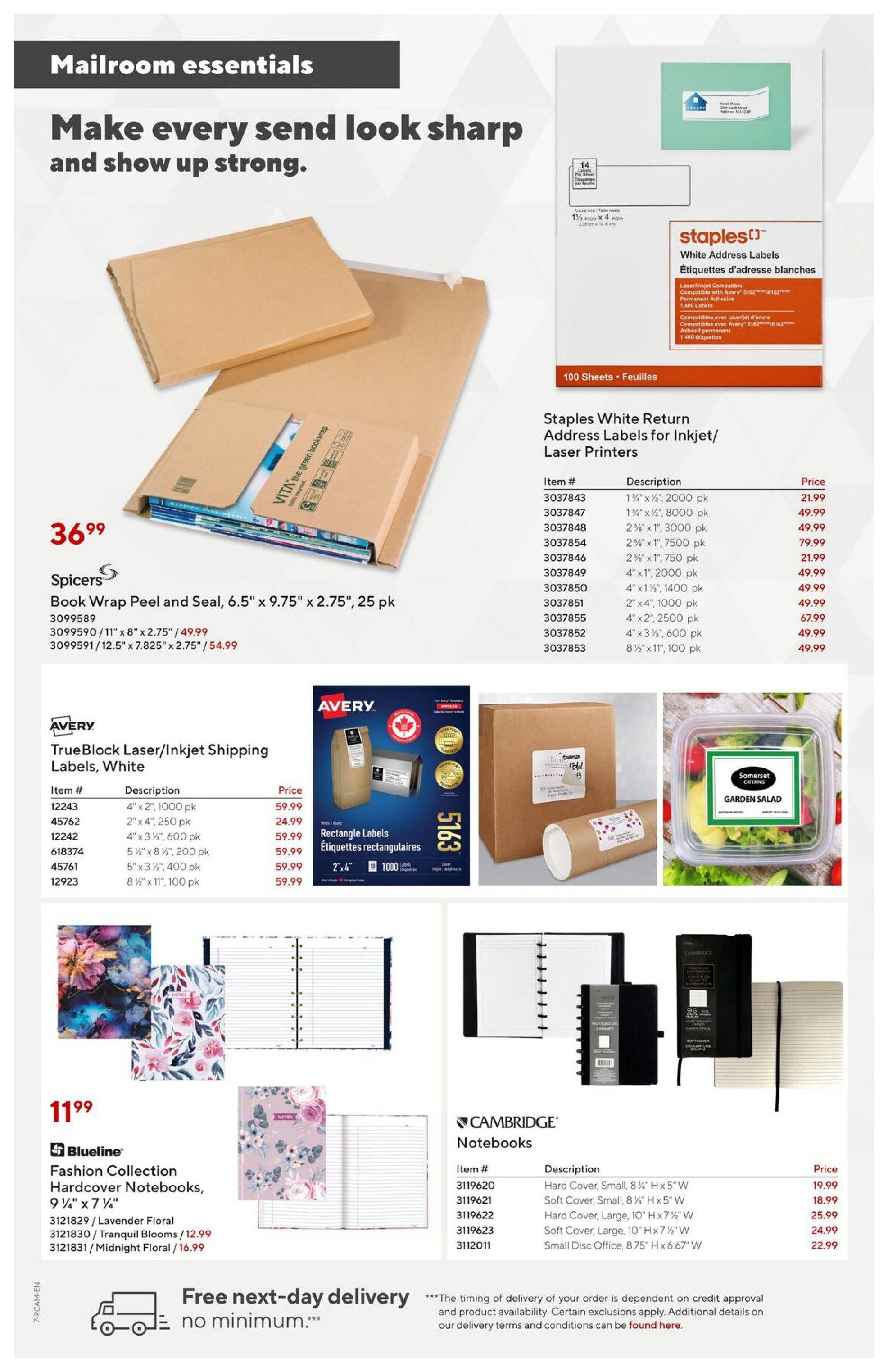 Staples Mailroom Essentials flyer page 7. Features Spicers Book Wrap Peel and Seal, 6.5' x 9.75' x 2.75', 25 pk for $36.99, with options for 11' x 8' x 2.75' for $49.99 and 12.5' x 7.825' x 2.75' for $54.99. Also includes Avery TrueBlock Laser/Inkjet Shipping Labels, White, in various sizes and quantities, with prices ranging from $24.99 to $59.99. Staples White Return Address Labels for Inkjet/Laser Printers are available in multiple sizes and quantities, priced from $21.99 to $79.99. Blueline Fashion Collection Hardcover Notebooks, 9 1/4' x 7 1/4', are $11.99, with specific designs like Lavender Floral, Tranquil Blooms, and Midnight Floral available for $12.99 and $16.99. Cambridge Notebooks are also featured, including Hard Cover and Soft Cover options in Small and Large sizes, with prices from $18.99 to $25.99, and a Small Disc Office notebook for $22.99. The page highlights free next-day delivery with no minimum. Somerset Catering Garden Salad is shown in a container.