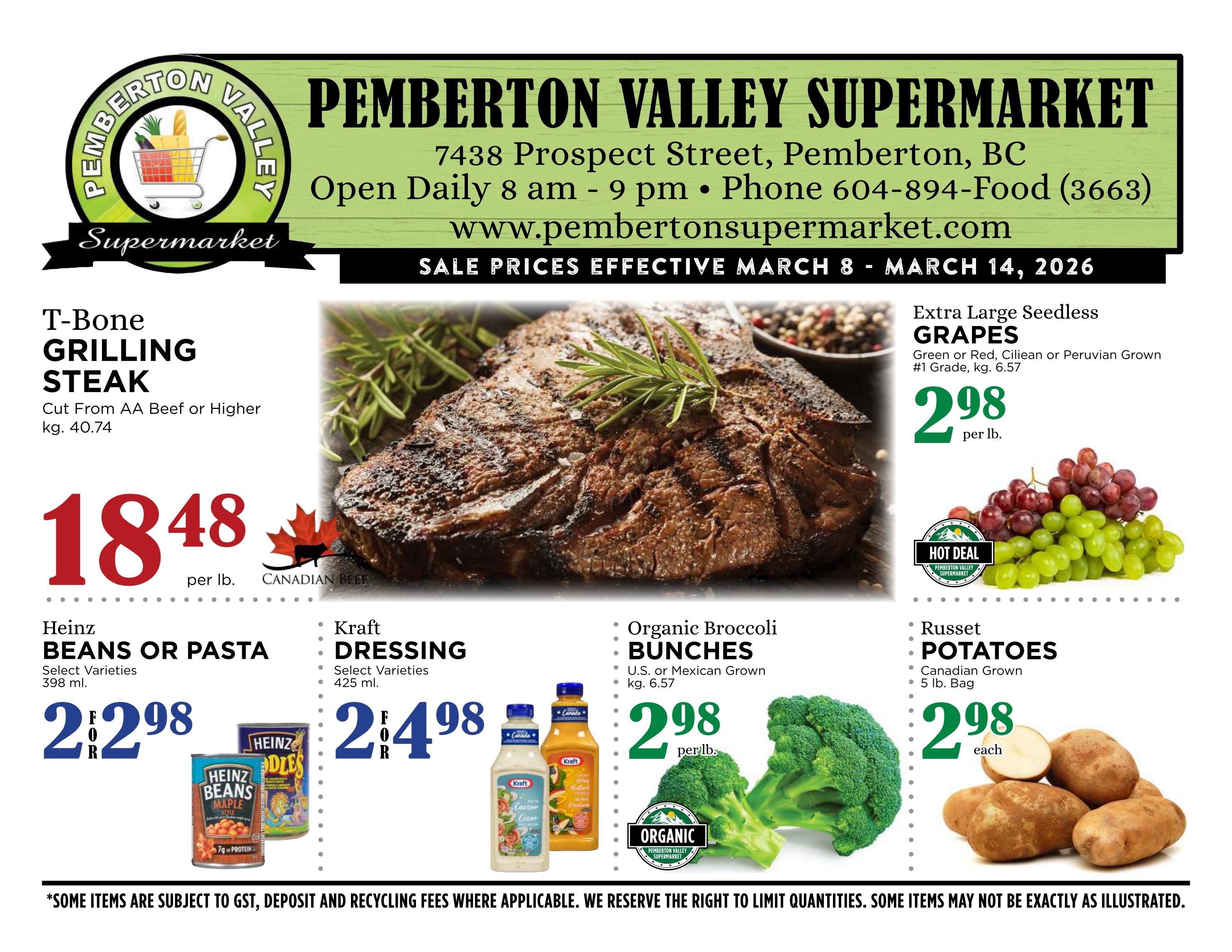 Pemberton Valley Supermarket weekly flyer specials from March 8 to March 14, 2026. Featured items include T-Bone Grilling Steak, cut from AA Beef or higher, priced at $18.48 per lb. Extra Large Seedless Grapes (Green or Red, Ciliean or Peruvian Grown, #1 Grade) are $2.98 per lb. Also on sale are Heinz Beans or Pasta, select varieties, 398 ml, for 2 for $2.98. Kraft Dressing, select varieties, 425 ml, is 2 for $4.98. Organic Broccoli Bunches, U.S. or Mexican Grown, kg. 6.57, are $2.98 per lb. Russet Potatoes, Canadian Grown, 5 lb. bag, are $2.98 each.