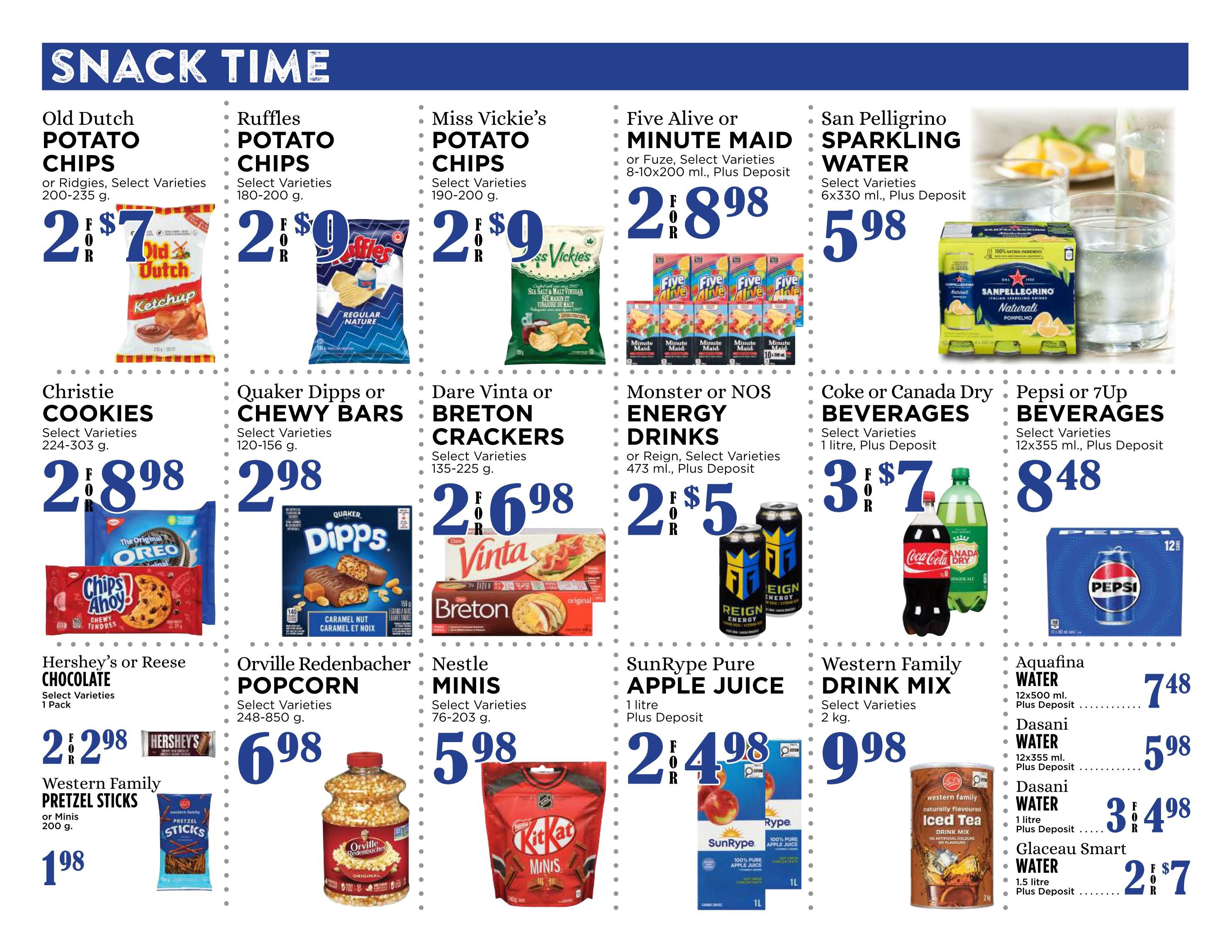 Pemberton Valley Supermarket flyer page 7 features a 'Snack Time' section with various deals. Offers include Old Dutch Potato Chips for 2 for $7, Ruffles Potato Chips for 2 for $9, and Miss Vickie's Potato Chips for 2 for $9. Christie Cookies are 2 for $8.98, and Quaker Dipps or Chewy Bars are $2.98. Dare Vinta or Breton Crackers are 2 for $6.98. Beverages on sale are Five Alive or Minute Maid drinks for 2 for $8.98, San Pellegrino Sparkling Water for $5.98, Coke or Canada Dry beverages for 3 for $7, and Pepsi or 7Up beverages for $8.48. Other snack items include Hershey's or Reese Chocolate for 2 for $2.98, Orville Redenbacher Popcorn for $6.98, Nestle Minis for $5.98, Western Family Pretzel Sticks for $1.98, Monster or NOS Energy Drinks for 2 for $5, SunRype Pure Apple Juice for 2 for $4.98, Western Family Drink Mix for $9.98, Aquafina Water (12x500 ml) for $7.48, Dasani Water (12x355 ml) for $5.98, Dasani Water (1 litre) for 3 for $4.98, and Glaceau Smart Water (1.5 litre) for 2 for $7.