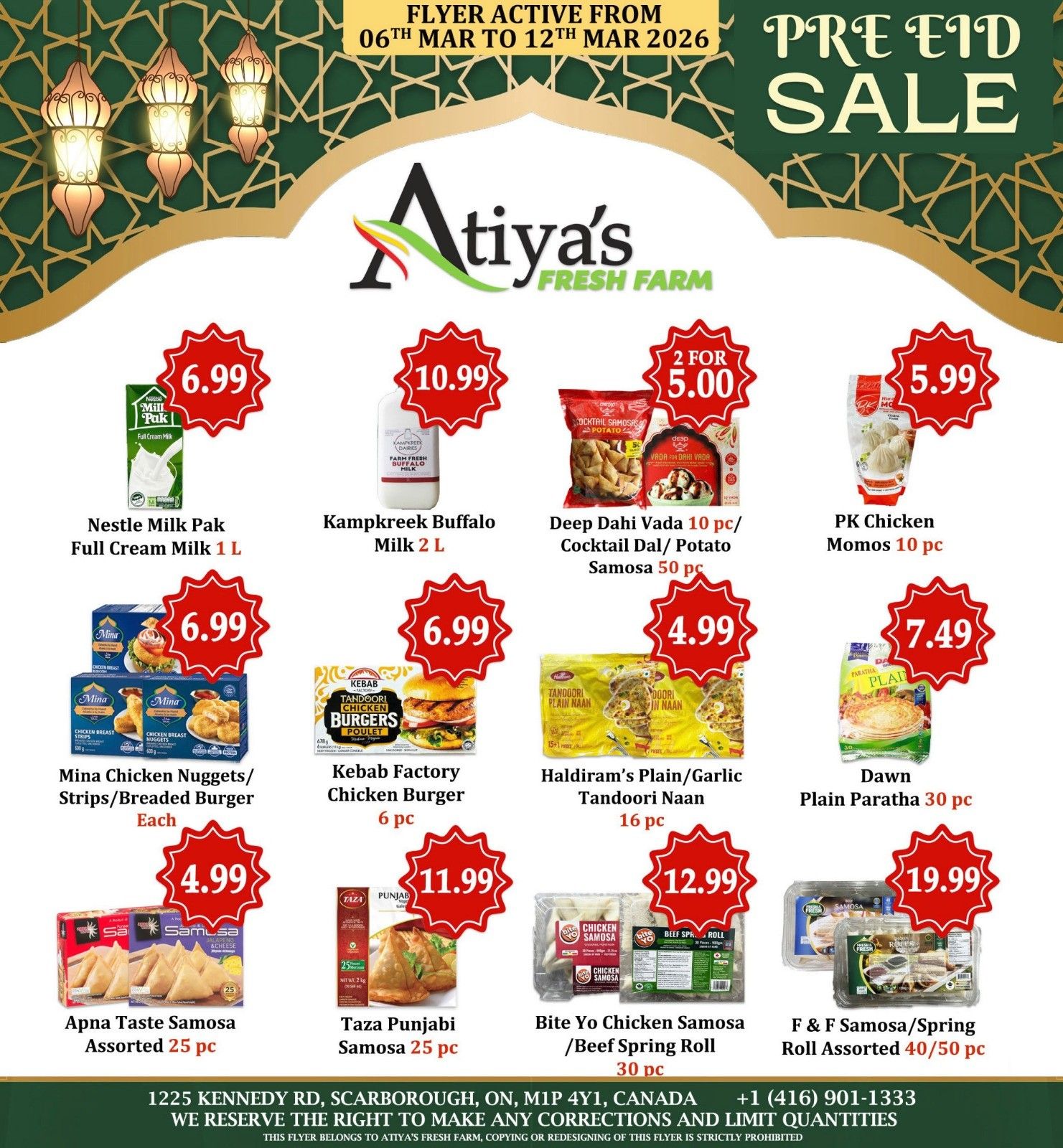 Atiyas Fresh Farm Weekly Flyer Specials, Page 3. Featuring a Pre-Eid Sale. Products include Nestle Milk Pak Full Cream Milk 1L for $6.99, Kampkreek Buffalo Milk 2L for $10.99, Deep Dahi Vada 10 pc / Cocktail Dal/ Potato Samosa 50 pc for 2 for $5.00, PK Chicken Momos 10 pc for $5.99, Mina Chicken Nuggets/Strips/Breaded Burger Each for $6.99, Kebab Factory Chicken Burger 6 pc for $6.99, Haldiram's Plain/Garlic Tandoori Naan 16 pc for $4.99, Dawn Plain Paratha 30 pc for $7.49, Apna Taste Samosa Assorted 25 pc for $4.99, Taza Punjabi Samosa 25 pc for $11.99, Bite Yo Chicken Samosa /Beef Spring Roll 30 pc for $12.99, and F & F Samosa/Spring Roll Assorted 40/50 pc for $19.99. The flyer is active from March 6th to March 12th, 2026.
