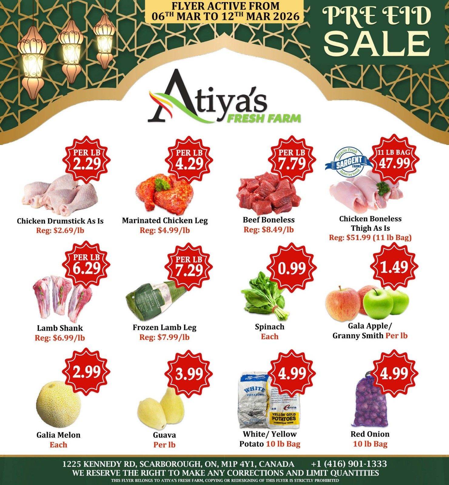 Atiyas Fresh Farm Weekly Flyer Specials, Page 4. Pre Eid Sale active from March 6th to March 12th, 2026. Featured items include Chicken Drumstick As Is for $2.29/lb (regular $2.69/lb), Marinated Chicken Leg for $4.29/lb (regular $4.99/lb), Beef Boneless for $7.79/lb (regular $8.49/lb), and Chicken Boneless Thigh As Is 11 lb bag for $47.99. Also available are Lamb Shank for $6.29/lb (regular $6.99/lb), Frozen Lamb Leg for $7.29/lb (regular $7.99/lb), Spinach for $0.99 each, Gala Apple/Granny Smith Per lb for $1.49, Galia Melon Each for $2.99, Guava Per lb for $3.99, White/Yellow Potato 10 lb Bag for $4.99, and Red Onion 10 lb Bag for $4.99.