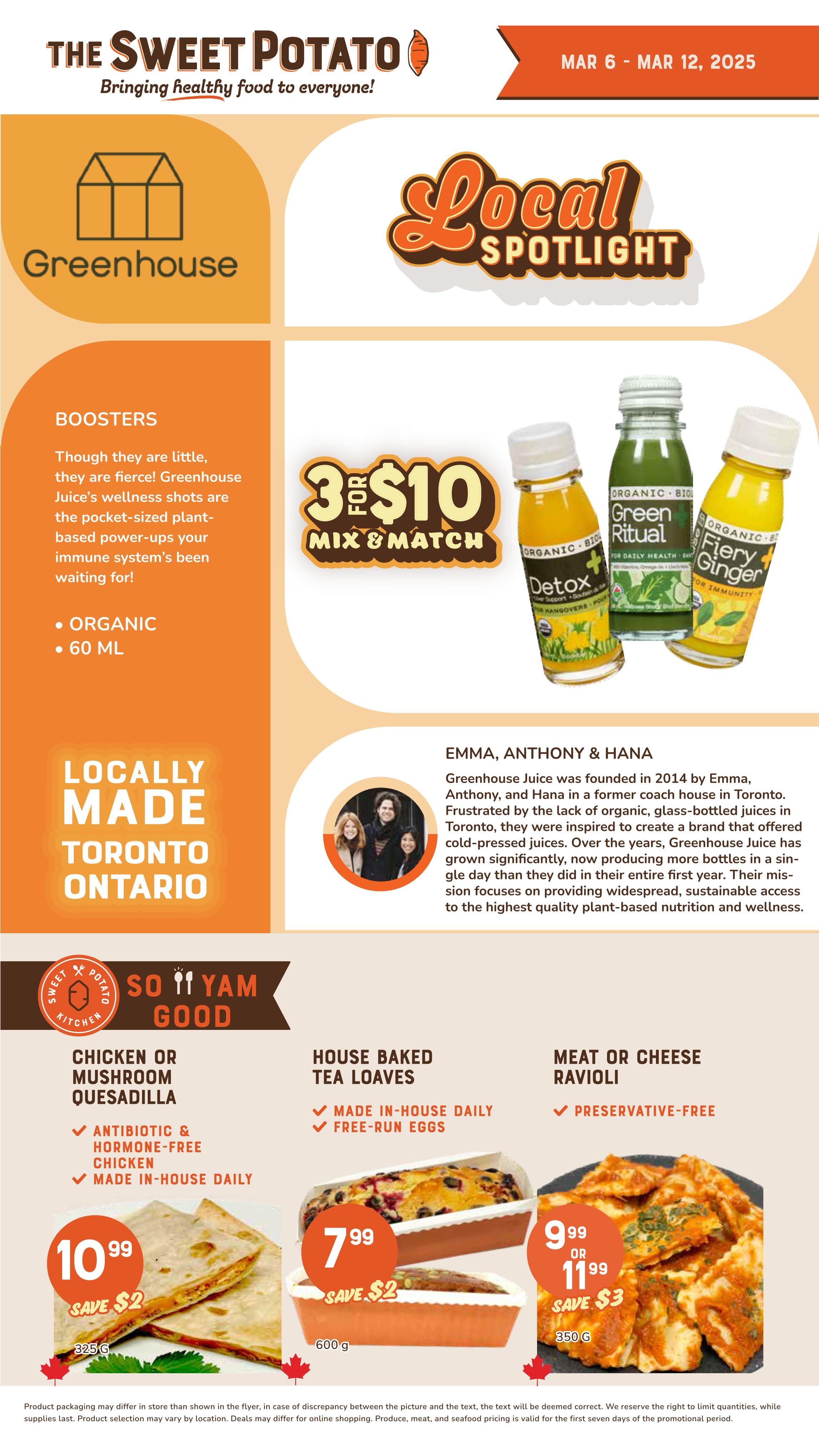 The Sweet Potato weekly flyer specials, page 4, featuring a Local Spotlight on Greenhouse Juice. Enjoy a 3 for $10 mix & match deal on Greenhouse Juice wellness shots, including Detox, Green Ritual, and Fiery Ginger. These organic, 60 ml shots are locally made in Toronto, Ontario. The page also highlights 'So Yam Good' kitchen items: Chicken or Mushroom Quesadilla for $10.99 (save $2), 325g; House Baked Tea Loaves for $7.99 (save $2), 600g, made in-house daily with free-run eggs; and Meat or Cheese Ravioli for $9.99 or $11.99 (save $3), 350g, which is preservative-free.
