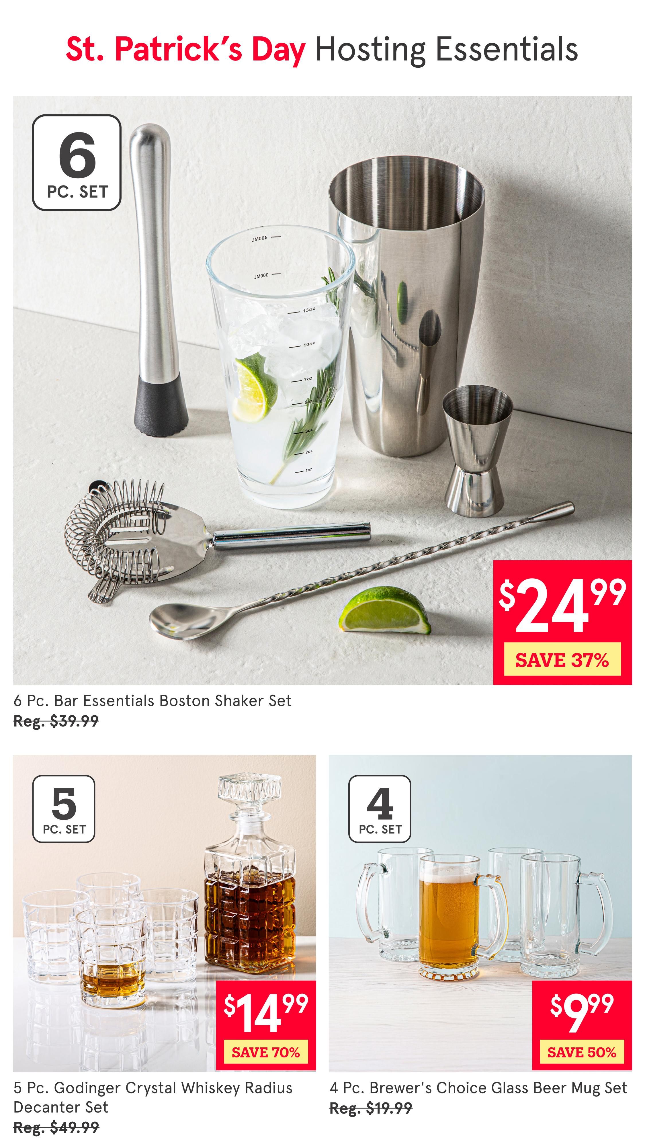 Kitchen Stuff Plus flyer page 4 featuring St. Patrick's Day Hosting Essentials. Top section showcases a 6 Pc. Bar Essentials Boston Shaker Set for $24.99, saving 37% off the regular price of $39.99. Below, a 5 Pc. Godinger Crystal Whiskey Radius Decanter Set is available for $14.99, a 70% saving from the regular price of $49.99. To the right, a 4 Pc. Brewer's Choice Glass Beer Mug Set is priced at $9.99, saving 50% off the regular price of $19.99.