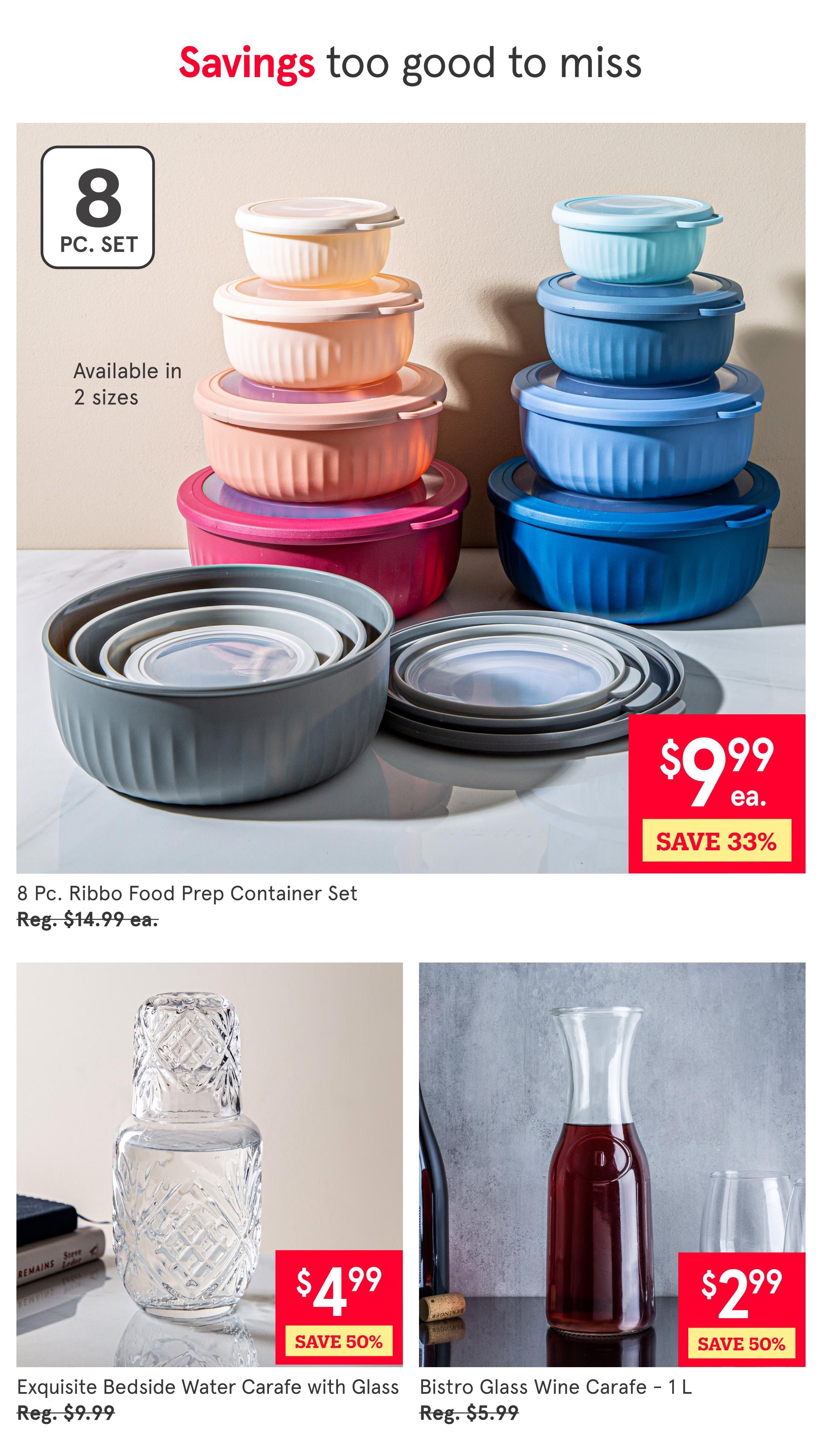 Kitchen Stuff Plus flyer page 5 featuring savings. A 8 Pc. Ribbo Food Prep Container Set is available in 2 sizes for $9.99 each, saving 33% off the regular price of $14.99. Also featured is an Exquisite Bedside Water Carafe with Glass for $4.99, saving 50% off the regular price of $9.99. Additionally, a Bistro Glass Wine Carafe - 1 L is on sale for $2.99, saving 50% off the regular price of $5.99.