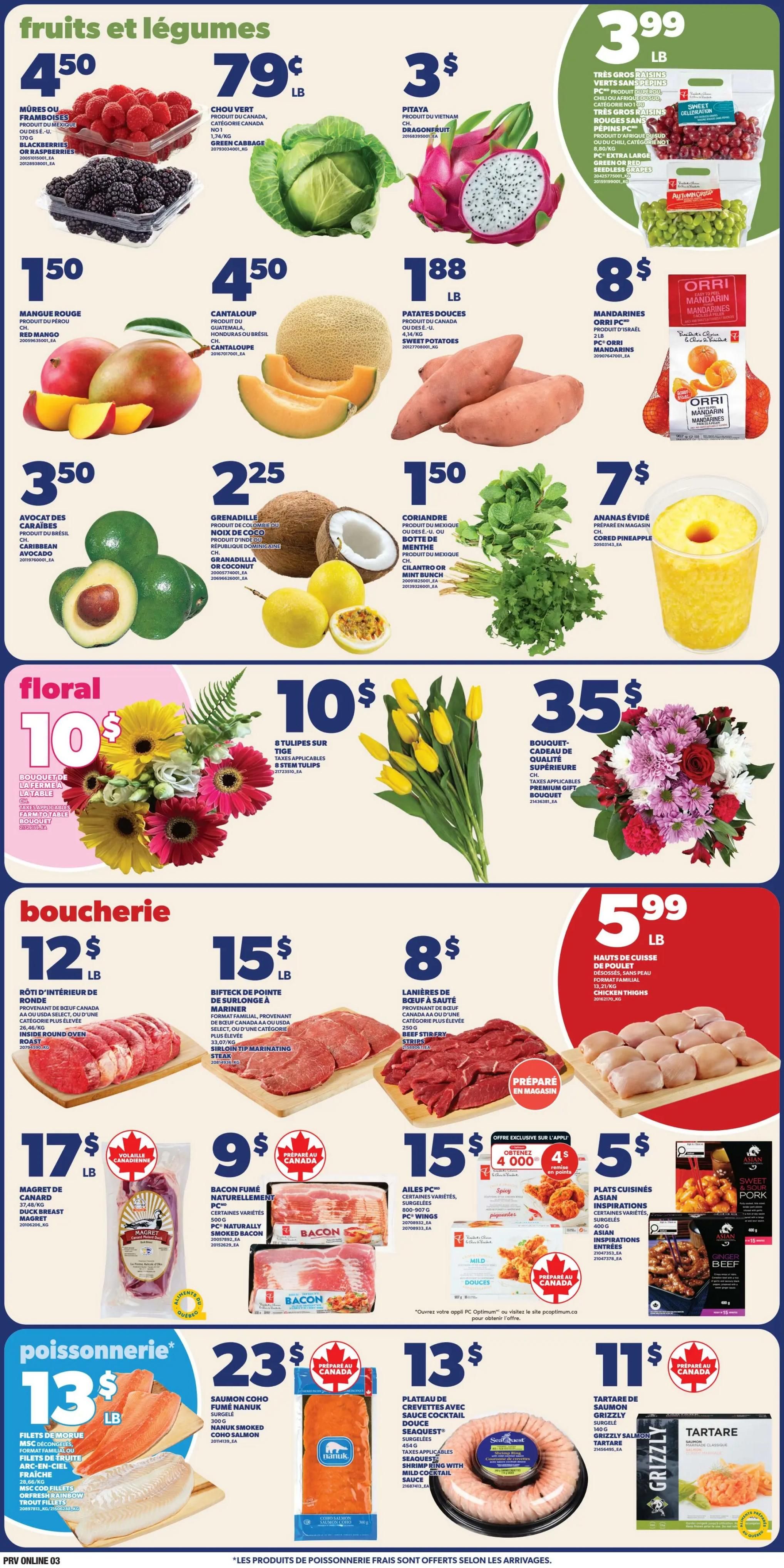 Provigo weekly flyer specials page 3 features a variety of fruits and vegetables including raspberries and blackberries for $4.50, green cabbage for $0.79/lb, pitaya or dragon fruit for $3, and red seedless grapes for $3.99/lb. Also available are red mangoes for $1.50, cantaloupe for $4.50, sweet potatoes for $1.88/lb, and Orri mandarins for $8. Additional produce includes Caribbean avocados for $3.50, grenadilla or coconut for $2.25, and cilantro or mint for $1.50. The floral section offers a mixed bouquet for $10, 8 stem tulips for $10, and a premium gift bouquet for $35. The butcher section includes round oven roast for $12/lb, ship-on tip marinating steak for $15/lb, beef stir-fry strips for $8/lb, duck breast for $17/lb, naturally smoked bacon for $9, and PC wings for $15. Also featured are prepared chicken thighs for $5.99/lb and Asian inspired meals for $5. The seafood section offers cod fillets for $13/lb, Nanuk smoked coho salmon for $23, shrimp rings with mild cocktail sauce for $13, and Grizzly salmon tartare for $11.
