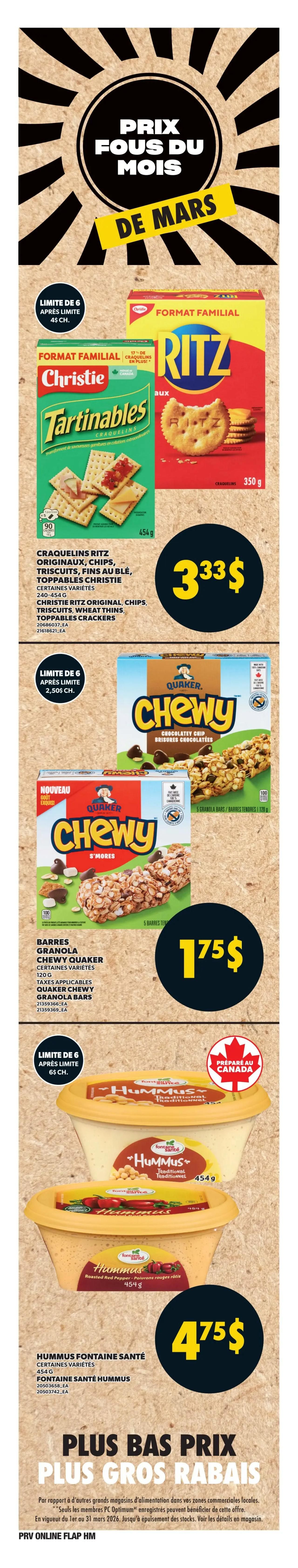 Provigo weekly flyer specials page 5 features 'Crazy Prices of the Month' for March. Offers include Christie Ritz Original, Chips, Triscuit, Wheat Thins, and Toppables Crackers in family size (240-454g) for $3.33 each, limit of 6. Also, Quaker Chewy Granola Bars (various flavours, 120g) are on sale for $1.75 each, limit of 6. Finally, Fontaine Santé Hummus (Traditional and Roasted Red Pepper varieties, 454g) is available for $4.75 each, limit of 6. The flyer also highlights 'Lower Prices, Bigger Savings' and mentions that offers are valid from March 1st to March 31st, 2026, while supplies last.
