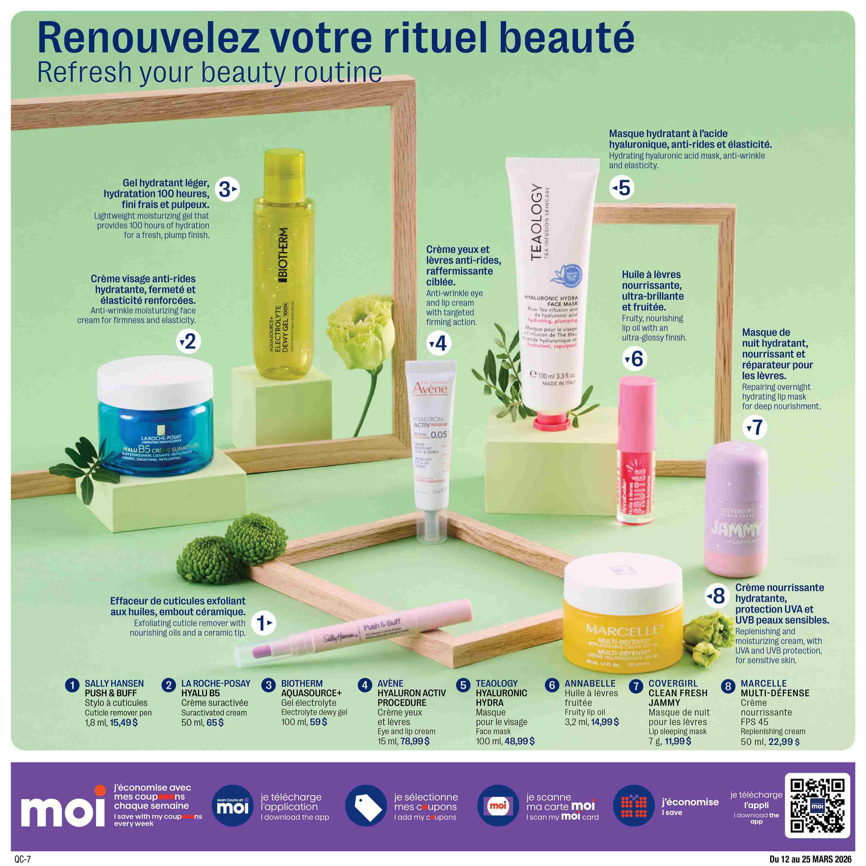 Jean Coutu Beauty Book flyer, page 14. Features a selection of skincare and beauty products. Item 1: Sally Hansen Push & Buff cuticle remover pen, 1.8 ml, for $15.49. Item 2: La Roche-Posay Hyalu B5 suractivating cream, 50 ml, for $65. Item 3: Biotherm Aquasource+ electrolyte dewy gel, 100 ml, for $59. Item 4: Avène Hyaluron Activ Procedure eye and lip cream, 15 ml, for $78.99. Item 5: Teaology Hyaluronic Hydra face mask, 100 ml, for $48.99. Item 6: Annabelle fruity lip oil, 3.2 ml, for $14.99. Item 7: Covergirl Clean Fresh Jammy lip sleeping mask, 7 g, for $11.99. Item 8: Marcelle Multi-Défense replenishing cream with UVA and UVB protection, 50 ml, for $22.99. The page also highlights savings with the 'moi' card and app.