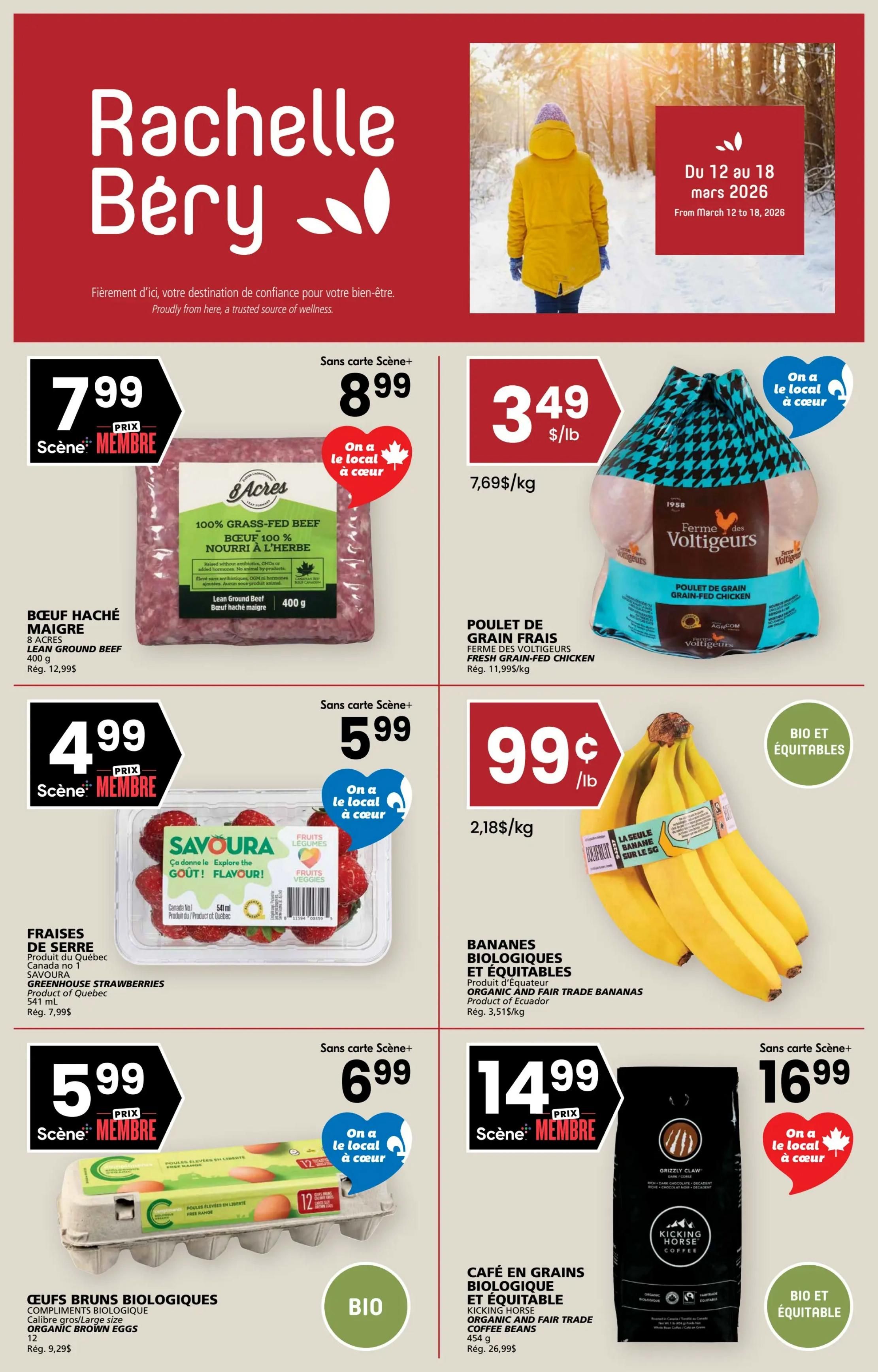 Rachelle Béry weekly flyer specials featuring a variety of products. Highlights include 8 Acres 100% grass-fed lean ground beef for $7.99 (regularly $12.99), Ferme des Voltigeurs fresh grain-fed chicken for $3.49/lb (regularly $7.69/kg), and Savoura greenhouse strawberries for $4.99 (regularly $7.99). Also featured are organic and fair trade bananas from Ecuador for $0.99/lb (regularly $2.18/kg), Compliments organic brown eggs for $5.99 (regularly $9.29), and Kicking Horse organic and fair trade coffee beans for $16.99 (regularly $26.99). Many items are marked 'On a le local à cœur' (locally sourced) and 'Bio et équitables' (organic and fair trade).