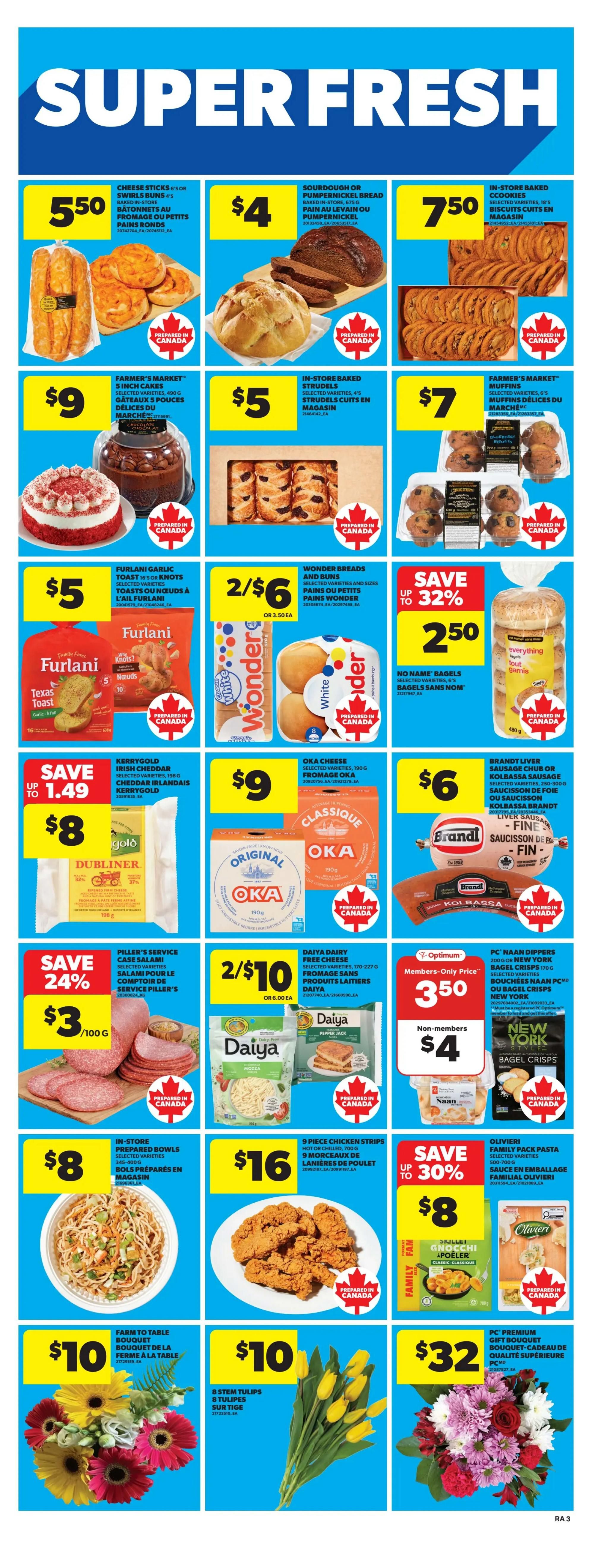 Atlantic Superstore weekly flyer specials page 6 features a Super Fresh section. Deals include: Cheese Sticks or Swirls Buns for $5.50, Sourdough or Pumpernickel Bread for $4, and In-Store Baked Cookies for $7.50. Also available are Farmer's Market 5-inch Cakes for $9, In-Store Baked Strudels for $5, and Farmer's Market Muffins for $7. Furlani Garlic Toast or Knots are $5. Wonder Breads and Buns are 2 for $6, or $3.50 each. Save up to 32% on No Name Bagels, now $2.50. Kerrygold Irish Cheddar is $8. OKA Cheese is $9. Save 24% on Piller's Service Salami, now $3 per 100g. Daiya Dairy Free Cheese is 2 for $10, or $6.00 each. PC Dippers are $3.50 for members, or $4 for non-members. 9 Piece Chicken Strips are $16. Save up to 30% on Olivieri Family Pack Pasta, now $8. Farm to Table Bouquets are $10. 8 Stem Tulips are $10. A PC Premium Gift Bouquet is $32.
