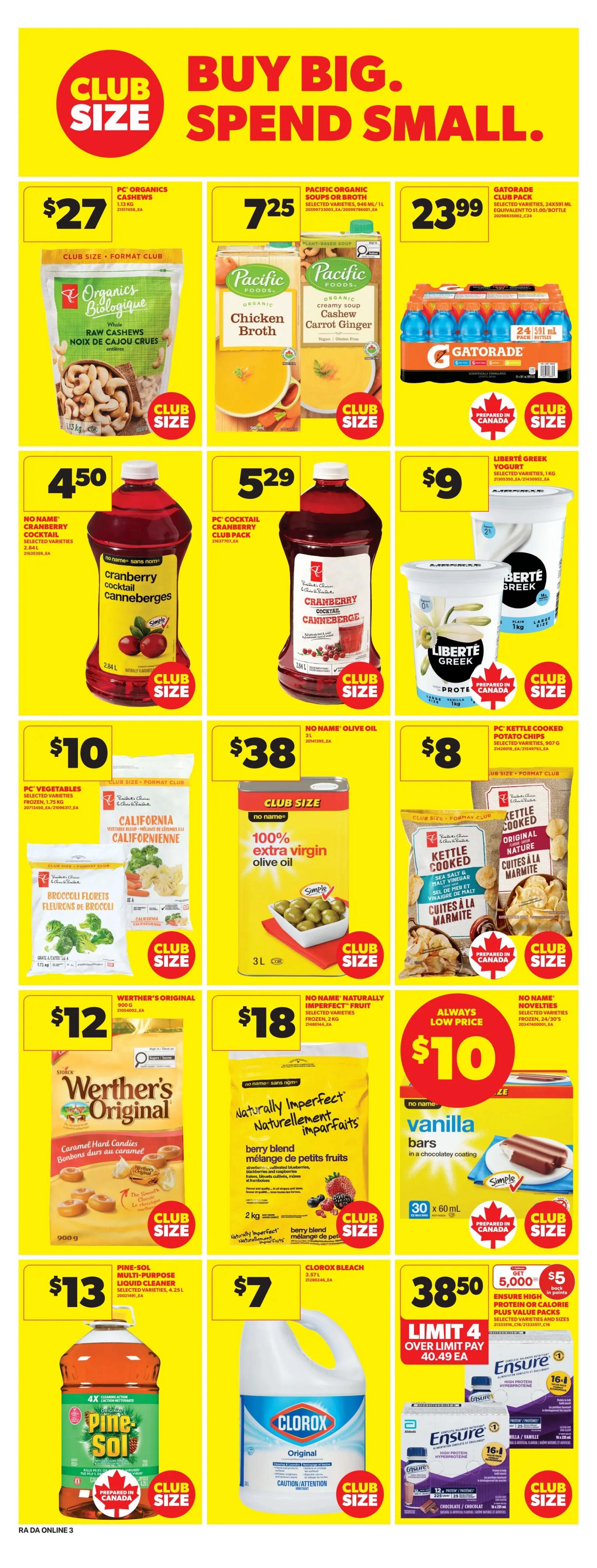 Atlantic Superstore weekly flyer specials page 11 features 'Buy Big. Spend Small.' deals. Club size savings include PC Organics Cashews for $27, Pacific Organic Soups or Broth for $7.25, and Gatorade 24x591 mL club pack for $23.99. Also featured are No Name Cranberry Cocktail 2.84L for $4.50, PC Cocktail Cranberry Club Pack 2.84L for $5.29, and Liberte Greek Yogurt 1kg selected varieties for $9. PC Vegetables frozen 1.75 kg is $10, No Name 100% extra virgin olive oil 3L is $38, and PC Kettle Cooked Potato Chips selected varieties are $8. Werther's Original Caramel Hard Candies 900g is $12. No Name Naturally Imperfect Fruit selected varieties freezer 2kg is $18. No Name Vanilla Bars in chocolatey coating 30x60mL are $10. Pine-Sol multi-purpose liquid cleaner selected varieties 4.35L is $13. Clorox Bleach 3.57L is $7. Ensure High Protein or Calorie Plus Value Packs are $38.50, get 5,000 bonus points, limit 4 over limit pay 40.49 each.