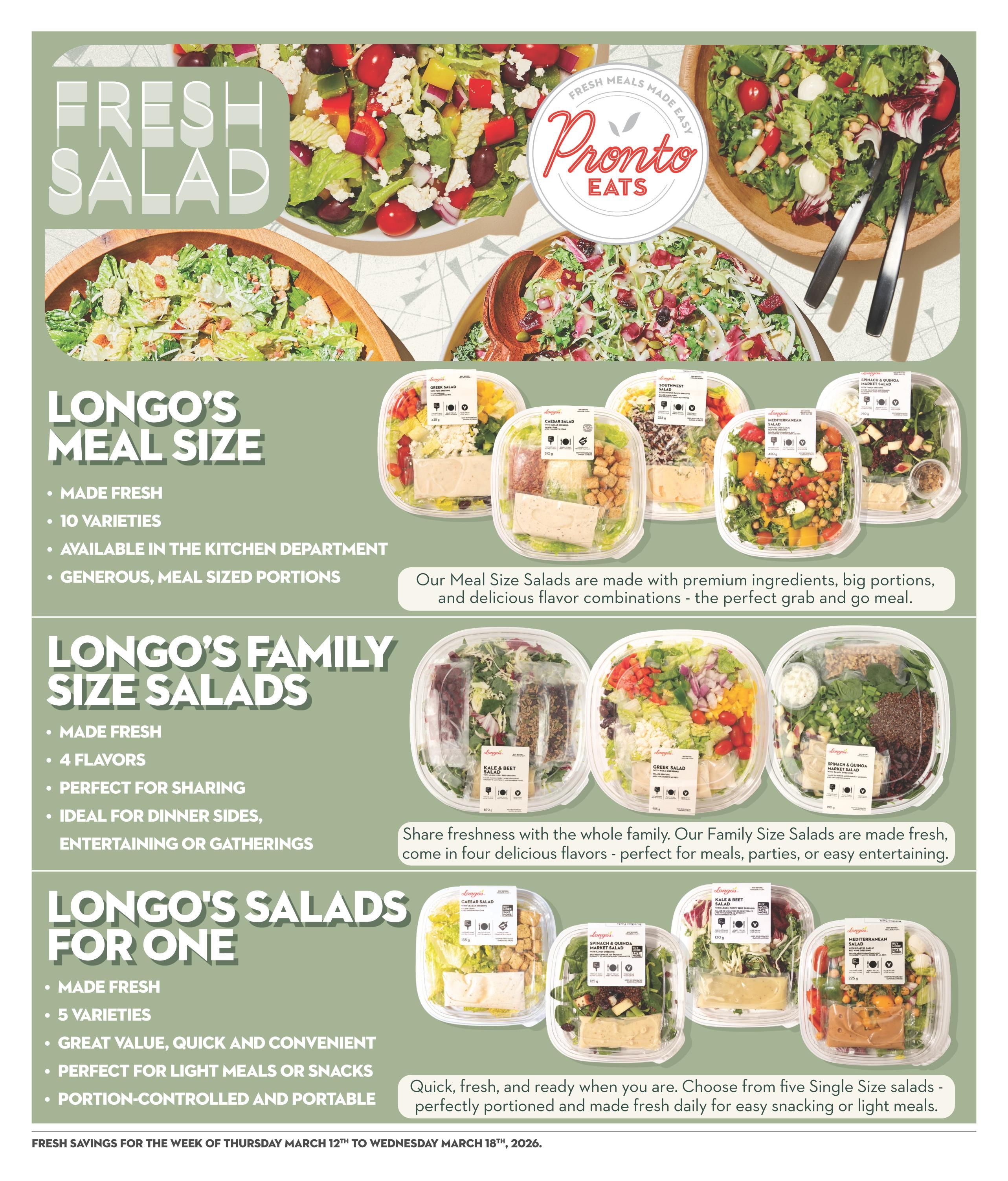 Longo's Fresh Salad selection featuring Meal Size, Family Size, and Salads for One. Meal Size salads are made fresh with 10 varieties available in the kitchen department, offering generous, meal-sized portions. Family Size salads come in 4 delicious flavours, perfect for sharing, dinner sides, or entertaining. Salads for One are made fresh in 5 varieties, offering great value, quick convenience, and portion-controlled options for light meals or snacks. Featured salads include Greek Salad, Caesar Salad, Southwest Salad, Mediterranean Salad, Kale & Beet Salad, and Spinach & Quinoa Market Salad. This page highlights Pronto Eats 'Fresh Meals Made Easy'.