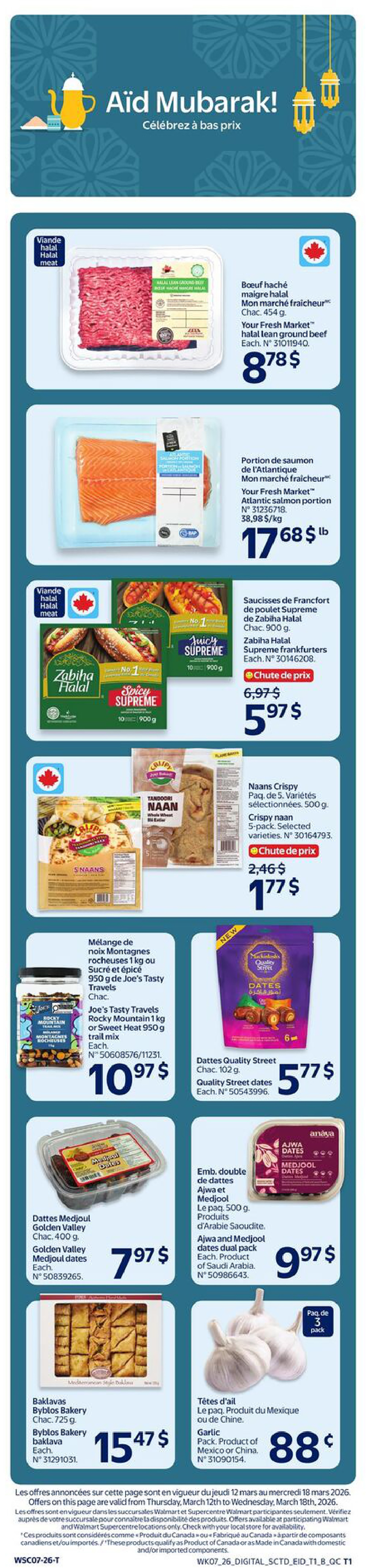 Walmart Canada flyer page 3 features a selection of food items. Highlights include Your Fresh Market halal lean ground beef for $8.78, Your Fresh Market Atlantic salmon portion for $17.68 per lb, Zabiha Halal Supreme frankfurters on sale for $5.97 (originally $6.97), and Crispy naan 5-pack for $1.77 (originally $2.46). Also featured are Joe's Tasty Travels Rocky Mountain or Sweet Heat trail mix for $10.97, Golden Valley Medjoul dates for $7.97, Ajwa and Medjool dates dual pack for $9.97, Byblos Bakery baklava for $15.47, and garlic pack for $0.88. The page also includes a 'Aid Mubarak! Celebrate at low prices' banner.