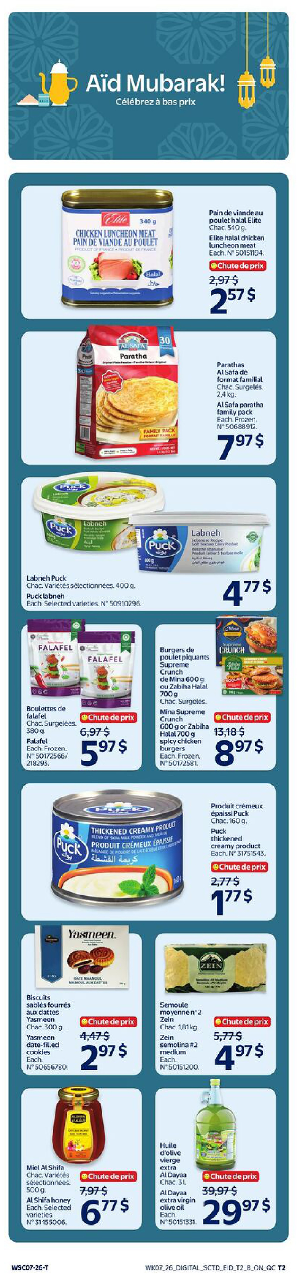 Walmart Canada weekly flyer specials page 4 features Aid Mubarak celebration deals. Elite halal chicken luncheon meat, 340 g, is on sale for $2.57. Al Safa family pack frozen parathas, 2.4 kg, are priced at $7.97. Puck labneh, selected varieties, 400 g, costs $4.77. Mina Supreme Crunch or Zabiha Halal spicy chicken burgers, 600 g or 700 g frozen, are $8.97. Puck thickened creamy product, 160 g, is $1.77. Yasmeen date-filled cookies, 300 g, are on special for $2.97. Zein semolina #2 medium, 1.81 kg, is $4.97. Al Shifa honey, selected varieties, 500 g, is $6.77. Al Dayaa extra virgin olive oil, 3 L, is on sale for $29.97.