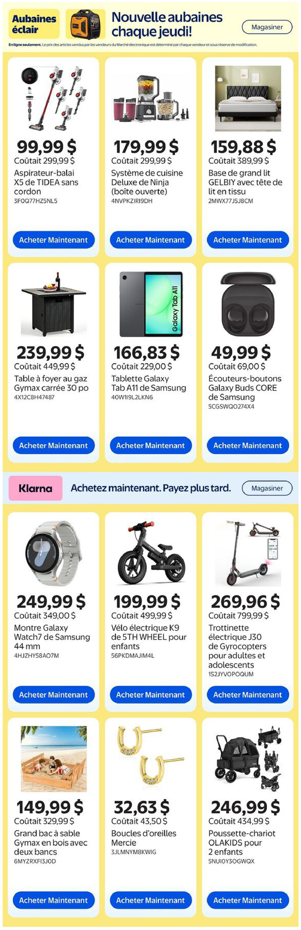 Walmart Canada weekly flyer specials page 12. Featured items include a TIDEA cordless vacuum cleaner for $99.99 (originally $299.99), a Ninja Deluxe kitchen system (open box) for $179.99 (originally $299.99), and a GELBIY bed base with fabric headboard for $159.88 (originally $389.99). Also available is a Gymax square wood-burning fire pit table for $239.99 (originally $449.99), a Samsung Galaxy Tab A11 tablet for $166.83 (originally $229.00), and Samsung Galaxy Buds CORE earbuds for $49.99 (originally $69.00). Further deals include a Samsung Galaxy Watch 7 (44 mm) for $249.99 (originally $349.00), a 5TH WHEEL K9 electric bike for kids for $199.99 (originally $499.99), and a J30 electric scooter for adults and teens for $269.96 (originally $799.99). Additionally, a Gymax wooden sandbox with two benches is on sale for $149.99 (originally $329.99), Merci horseshoe stud earrings are $32.63 (originally $43.50), and an OLAKIDS double-seater stroller-wagon is $246.99 (originally $434.99).