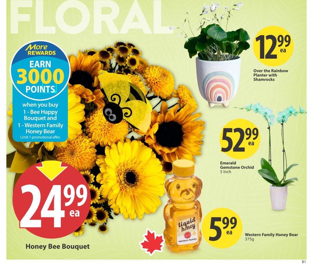 Save-On-Foods weekly flyer specials page 3. Features a 'Floral' section with a 'Honey Bee Bouquet' for $24.99. Earn 3000 More Rewards points when you buy 1 Bee Happy Bouquet and 1 Western Family Honey Bear, limit 1 promotional offer. Also available is a 'Western Family Honey Bear' 375g for $5.99. Other floral items include an 'Over the Rainbow Planter with Shamrocks' for $12.99 each and an 'Emerald Gemstone Orchid' 5 Inch for $52.99 each.