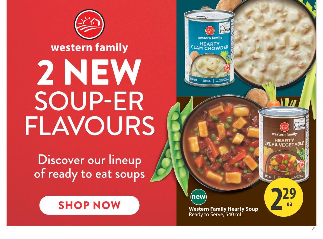 Save-On-Foods flyer page featuring Western Family ready-to-serve soups. Discover 2 new soup-er flavours with a lineup of ready-to-eat soups. Pictured are Western Family Hearty Clam Chowder and Western Family Hearty Beef & Vegetable soups, both 540 mL. The Western Family Hearty Soup, 540 mL, is available for $2.29 each. A 'Shop Now' button is also visible.