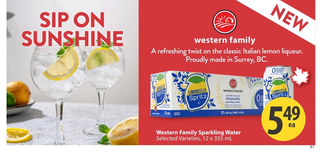 Save-On-Foods Alberta flyer, page 21. Features Western Family Sparkling Water in Limoncello Spritz flavour, a refreshing twist on the classic Italian lemon liqueur, proudly made in Surrey, BC. This naturally flavoured sparkling water is 0 calories and 0 sugar. Available in selected varieties, 12 x 355 mL cans, for $5.49 each. The 'NEW' banner indicates this is a new product offering.
