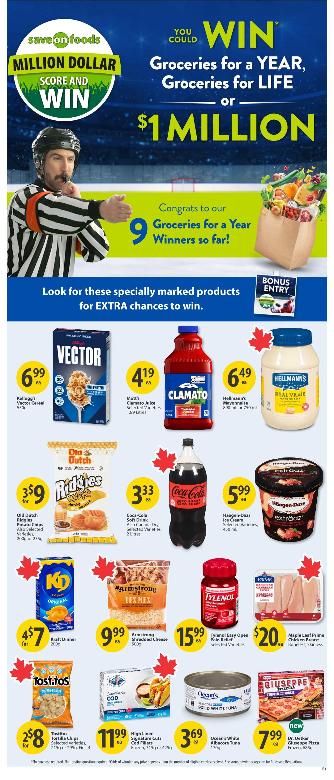 Save-On-Foods weekly flyer specials page 31 features a 'Million Dollar Score and Win' promotion with chances to win groceries for a year or life, or $1 million. Featured products include Kellogg's Vector Cereal for $6.99, Mott's Clamato Juice for $4.19, Hellmann's Mayonnaise for $6.49, Old Dutch Ridgies Potato Chips for $3.59 for 2 bags, Coca-Cola Soft Drink for $3.33, Häagen-Dazs Ice Cream for $5.99, Kraft Dinner for $4.57 for 2 boxes, Armstrong Shredded Cheese for $9.99, Tylenol Easy Open Pain Relief for $15.99, Maple Leaf Prime Chicken Breast for $20, Tostitos Tortilla Chips for $2.58 for 4 bags, High Liner Signature Cuts Cod Fillets for $11.99, Ocean's White Albacore Tuna for $3.69, and new Dr. Oetker Giuseppe Pizza for $7.99. Some products offer bonus entries for the 'Million Dollar Score and Win' contest.