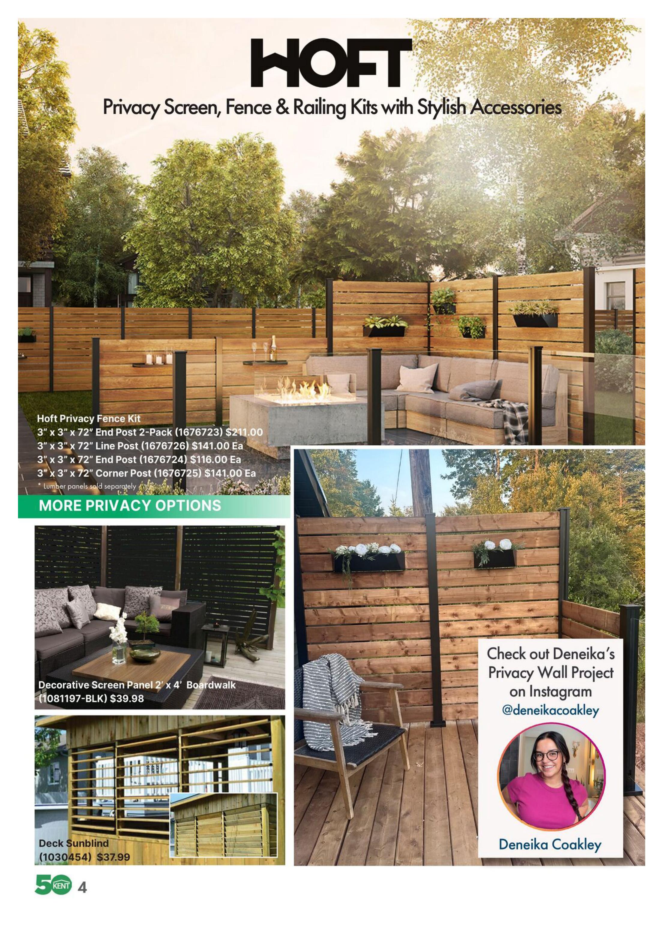 Page 4 of the kent Outdoor Look Book flyer featuring HOFT Privacy Screen, Fence & Railing Kits with Stylish Accessories. The page displays various fencing and privacy screen options. Products include the Hoft Privacy Fence Kit with 3' x 3' x 72' End Post (2-Pack) for $211.00, 3' x 3' x 72' Line Post for $141.00 Ea, 3' x 3' x 72' End Post for $116.00 Ea, and 3' x 3' x 72' Corner Post for $141.00 Ea. Lumber panels are sold separately. Also featured is the Decorative Screen Panel 2' x 4' Boardwalk for $39.98 and the Deck Sunblind for $37.99. The page includes a section on 'More Privacy Options' and a feature on Deneika Coakley's Privacy Wall Project on Instagram, with her Instagram handle @deneikacoakley.