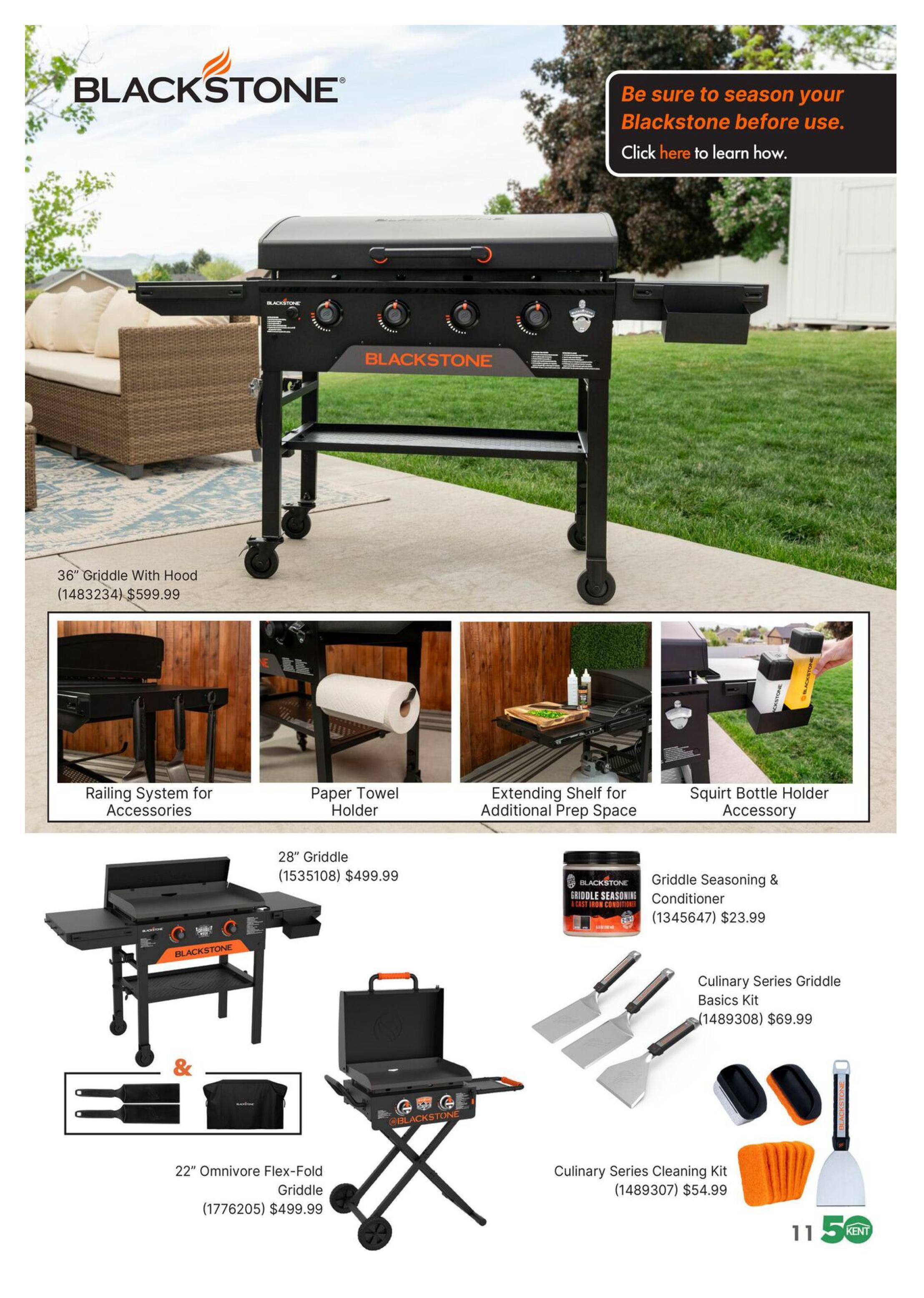 Page 11 of the kent Outdoor Look Book flyer featuring Blackstone grills and accessories. The page showcases a 36' Griddle With Hood for $599.99. Also available are various accessories including a Railing System for Accessories, Paper Towel Holder, Extending Shelf for Additional Prep Space, and a Squirt Bottle Holder Accessory. Smaller Blackstone grills and accessories are also featured: a 28' Griddle for $499.99, a 22' Omnivore Flex-Fold Griddle with accessories for $499.99, Blackstone Griddle Seasoning & Conditioner for $23.99, a Culinary Series Griddle Basics Kit for $69.99, and a Culinary Series Cleaning Kit for $54.99. A message advises to season your Blackstone before use and provides a link to learn how.