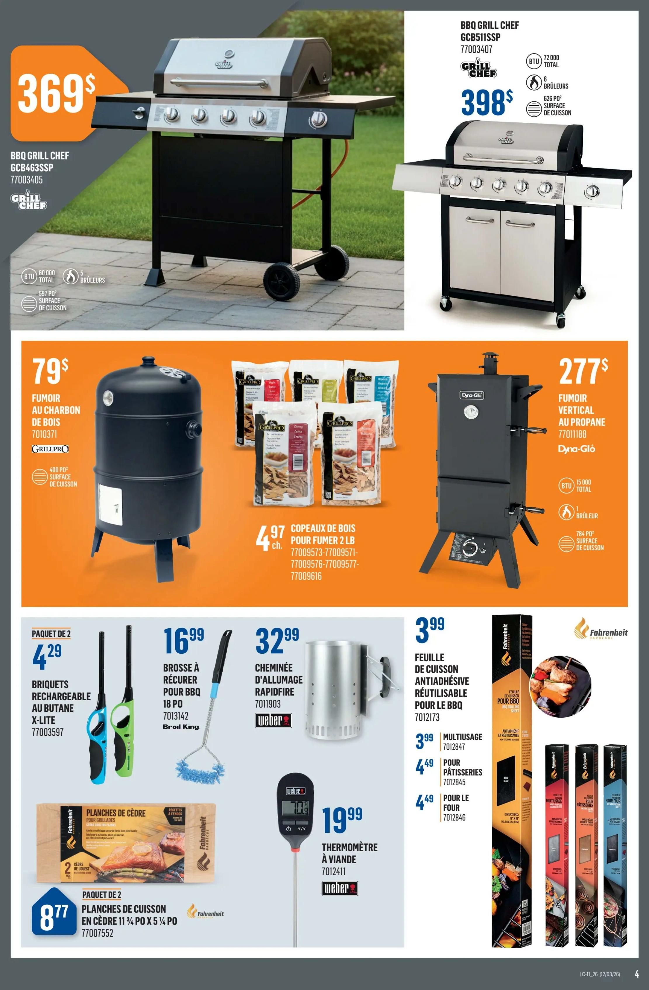Canac Weekly Flyer Specials, Page 4. Features a Grill Chef BBQ Grill GCR463SSP for $369 with 60,000 BTU total and 597 sq. in. cooking surface. Also shown is a Grill Chef BBQ Grill GCB511SSP for $398 with 72,000 BTU total, 6 burners, and 626 sq. in. cooking surface. A charcoal smoker by GrillPro is $79 with 400 sq. in. cooking surface. Wood chips for smoking are $4.97 per 2 lb bag, available in various flavours. A Dyna-Glo propane vertical smoker is $277 with 15,000 BTU, 1 burner, and 784 sq. in. cooking surface. Other items include a 2-pack of refillable butane lighters for $4.29, a Broil King BBQ brush for $16.99, a Weber Rapidfire chimney starter for $32.99, Fahrenheit reusable non-stick BBQ grill sheets for $3.99, Fahrenheit multi-purpose baking sheets for $4.49, and Fahrenheit oven liners for $4.49. Also available are 2-packs of Fahrenheit cedar planks for grilling for $8.77, and a Weber meat thermometer for $19.99.