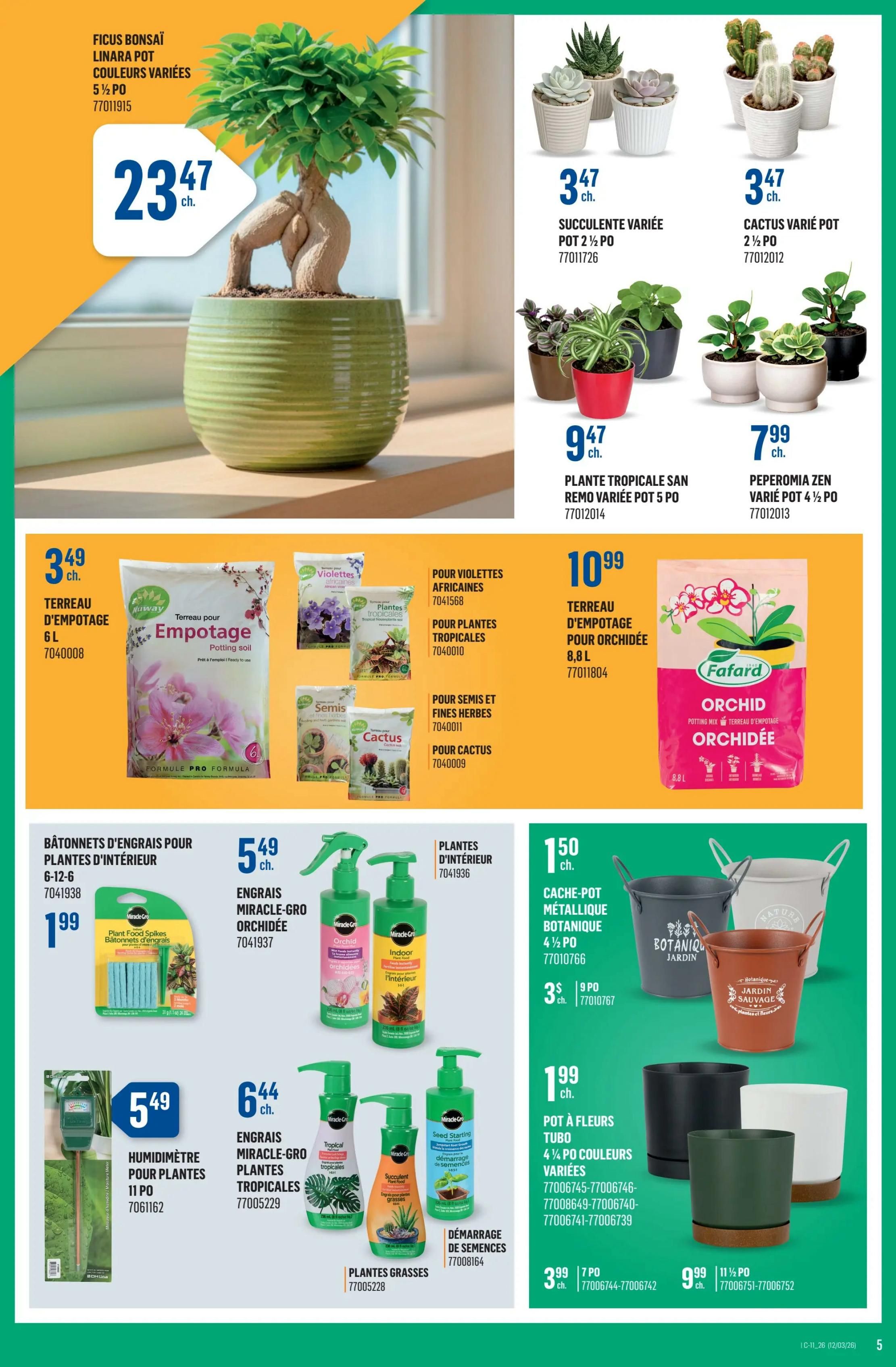 Canac weekly flyer specials page 5 features a variety of plants and gardening supplies. A large Ficus Bonsaï Linara pot is priced at $23.47. Several small potted succulents are available for $3.47 each, including a 'Succulente Variée Pot 2 ½ po' and a 'Cactus Varié Pot 2 ½ po'. Tropical plants in 5-inch pots are $9.47, and Peperomia Zen pots are $7.99. Potting soil is on sale: 6L 'Terreau d'empotage' for $3.49 and 8.8L 'Terreau pour orchidée' for $10.99. Smaller plant starter packs are also featured, such as 'Violettes Africaines' for $1.58, 'Plantes Tropicales' for $0.99, 'Semis et Fines Herbes' for $0.99, and 'Cactus' for $0.99. Miracle-Gro Orchid fertilizer is $5.49, and Miracle-Gro Tropical plant fertilizer is $6.44. Plant food spikes are $1.99. A 'Humidimètre pour plantes' is $5.49. Decorative planters include 'Cache-pot métallique botanique' in 4 ½ po size for $1.50, and 'Pot à fleurs tubo' in 4 ¼ po sizes for $1.99. Seed starting kits are also available. Various grass plants are displayed.