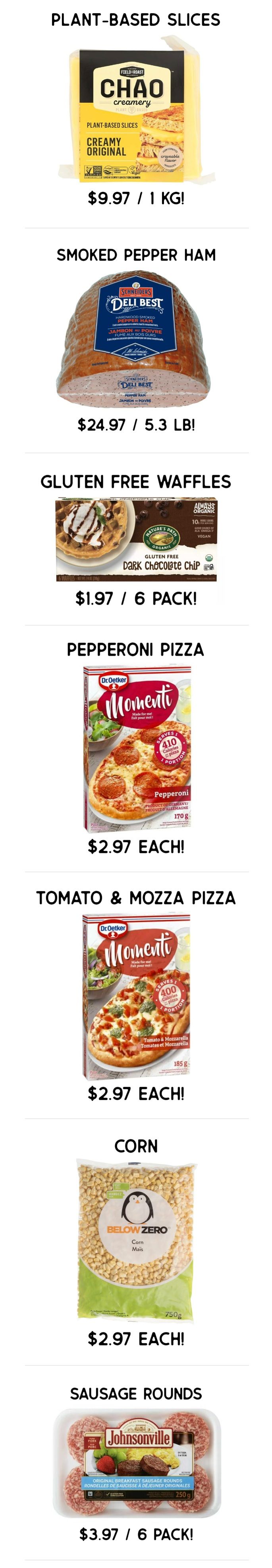Gateway Meat Market weekly flyer specials page 3 features Chao Creamery plant-based slices for $9.97 per 1 kg. Also available is Deli Best Smoked Pepper Ham for $24.97 per 5.3 lb. Nature's Path Organic Gluten-Free Dark Chocolate Chip Waffles are $1.97 for a 6 pack. Dr. Oetker Momenti Pepperoni Pizza and Tomato & Mozzarella Pizza are each $2.97. Below Zero Corn is priced at $2.97 each for a 750g bag. Johnsonville Original Breakfast Sausage Rounds are $3.97 for a 6 pack.