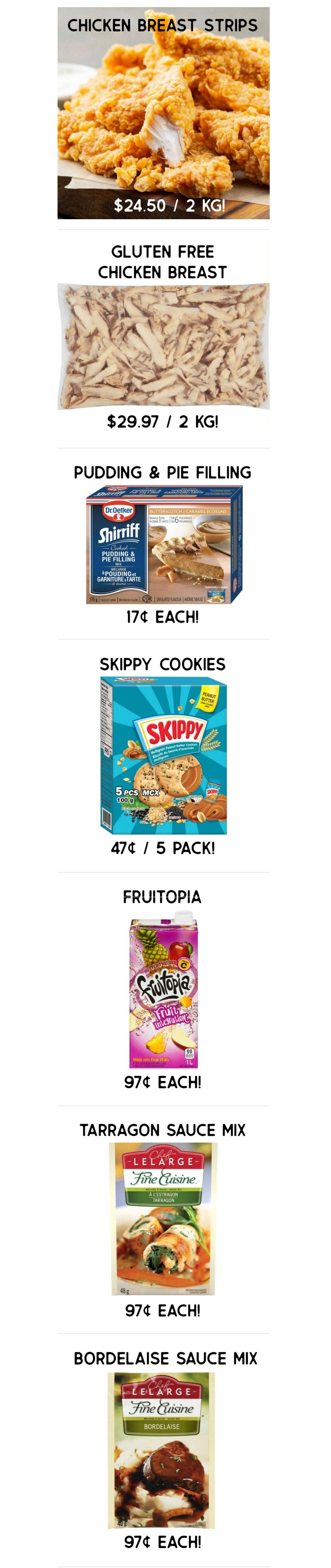 Gateway Meat Market weekly flyer specials page 8 features Chicken Breast Strips for $24.50 per 2 kg, and Gluten Free Chicken Breast for $29.97 per 2 kg. Also available are Shirriff Pudding & Pie Filling for 17¢ each, Skippy Cookies for 47¢ per 5 pack, Fruitopia juice for 97¢ each, Léléarge Fine Cuisine Tarragon Sauce Mix for 97¢ each, and Léléarge Fine Cuisine Bordelaise Sauce Mix for 97¢ each.